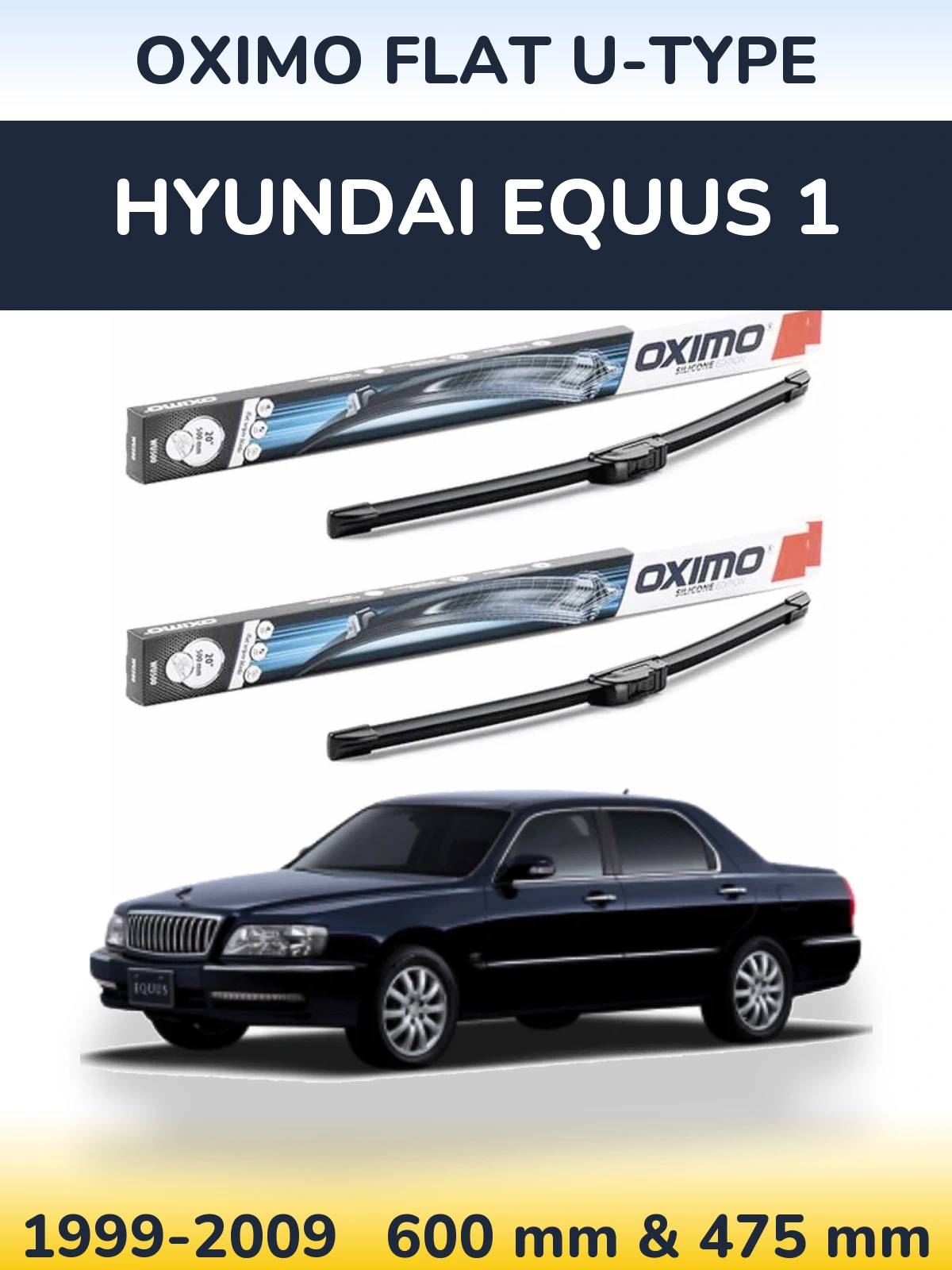Torkarblad Oximo Flat U-type för Hyundai Equus 1