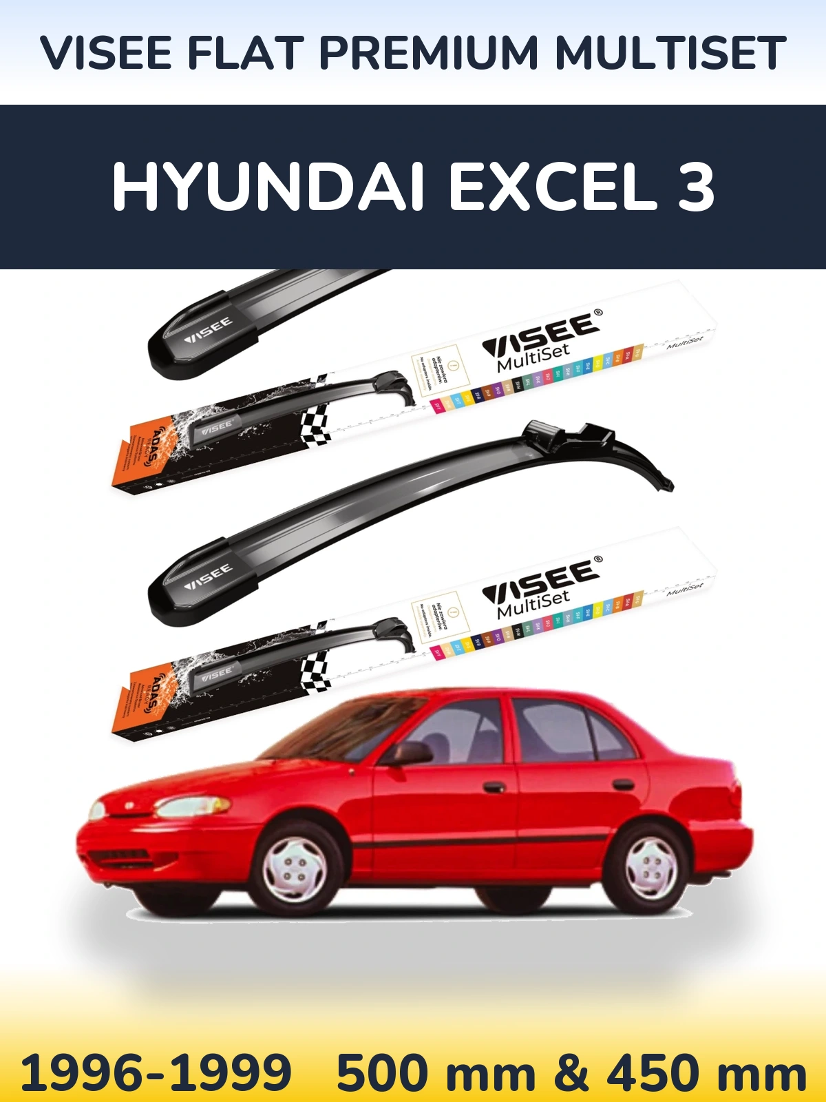 Torkarblad VISEE FLAT PREMIUM MultiSet för Hyundai Excel 3