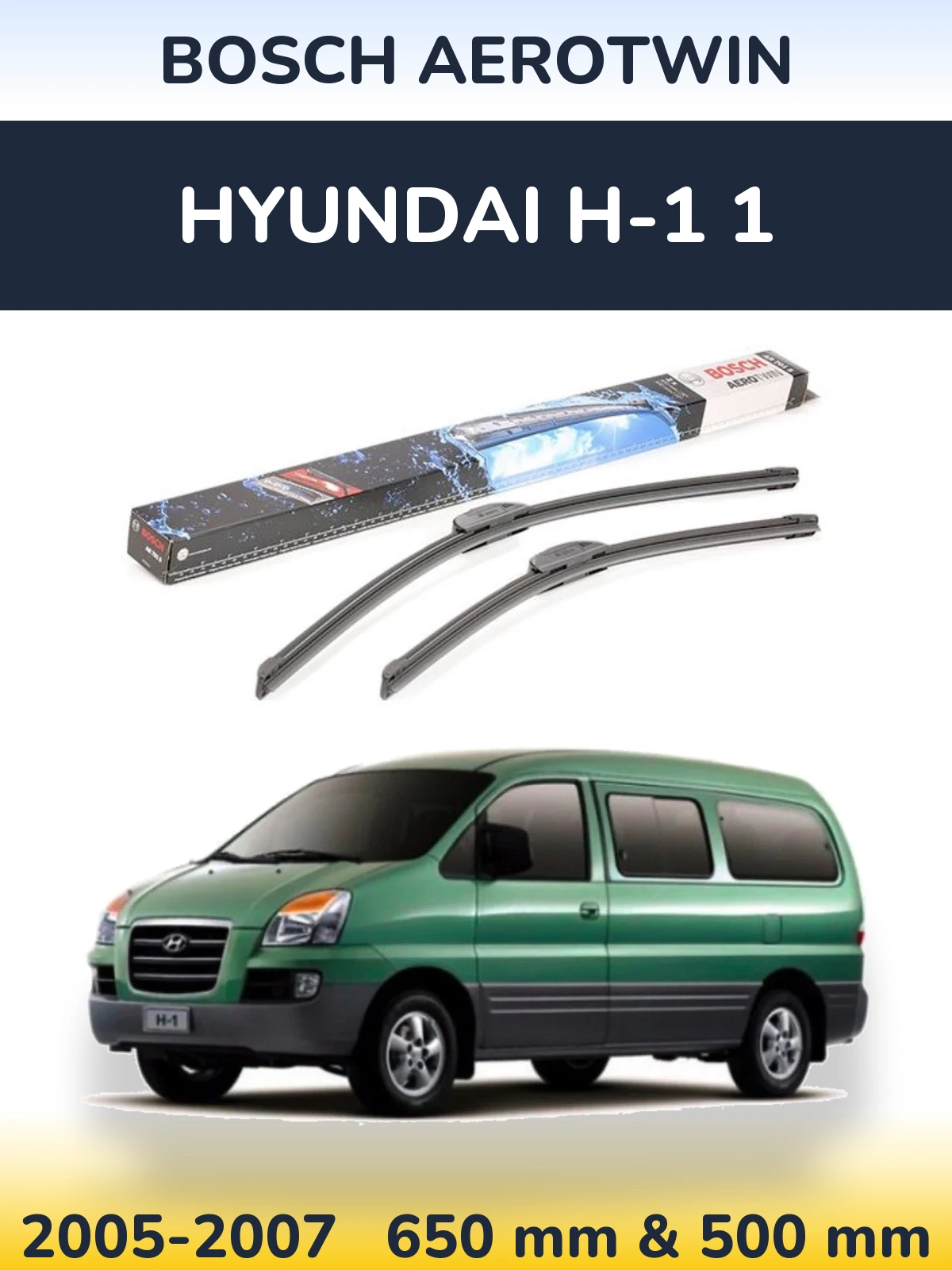 Torkarblad BOSCH AeroTwin för Hyundai H-1 1