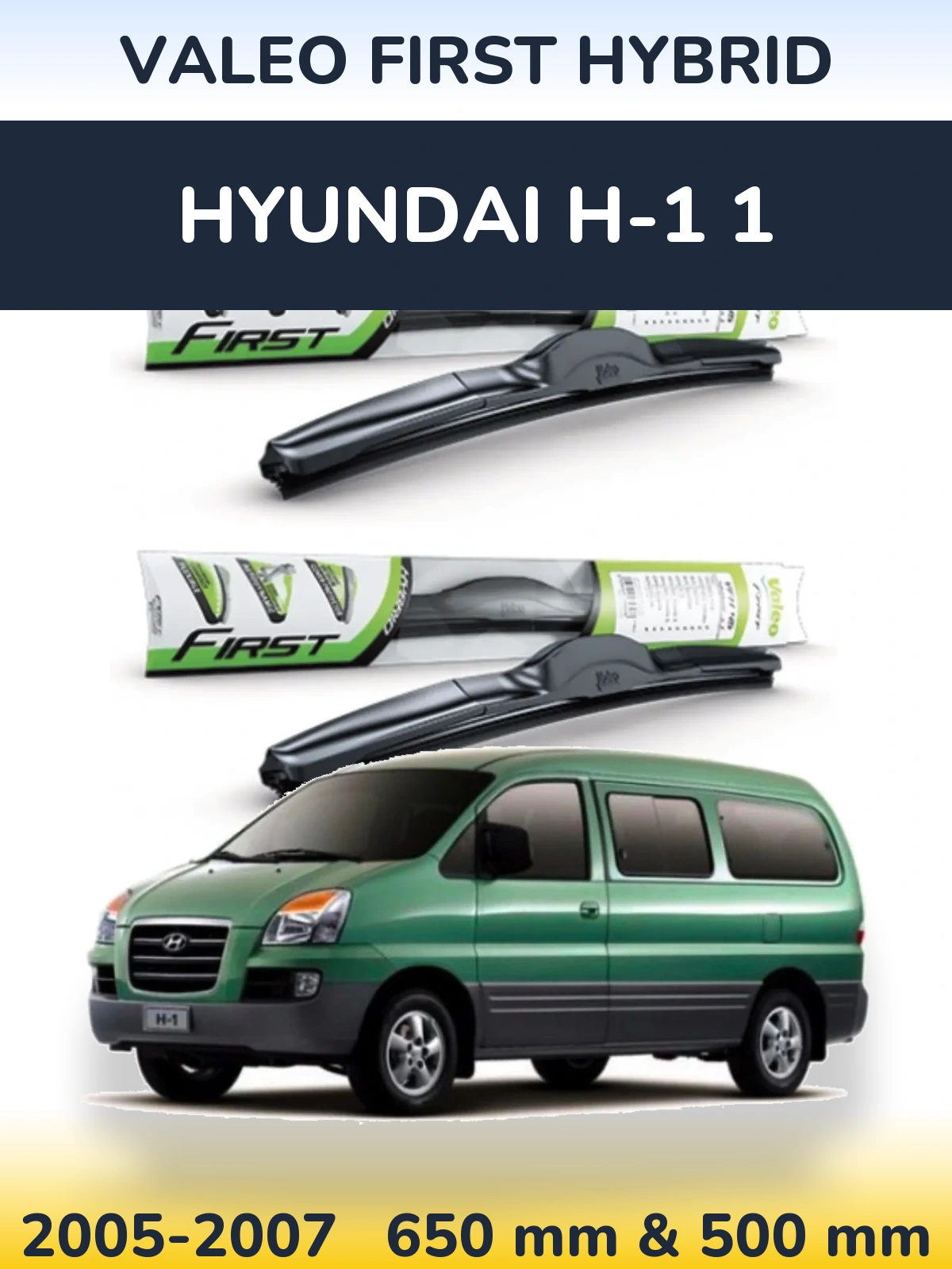 Torkarblad Valeo First Hybrid för Hyundai H-1 1