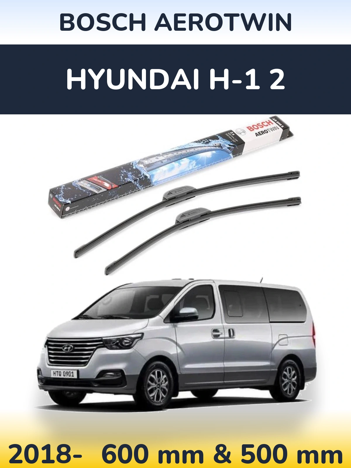 Torkarblad BOSCH AeroTwin för Hyundai H-1 2