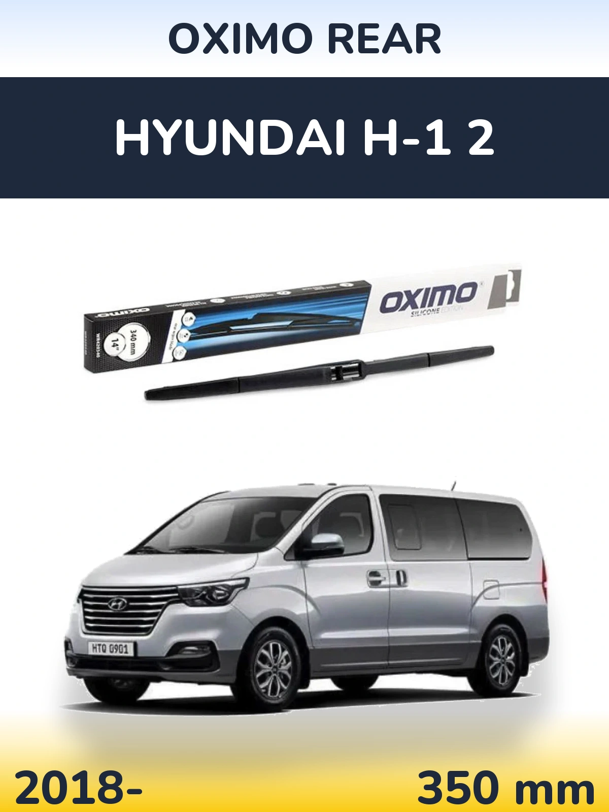 Torkarblad Oximo Rear för Hyundai H-1 2