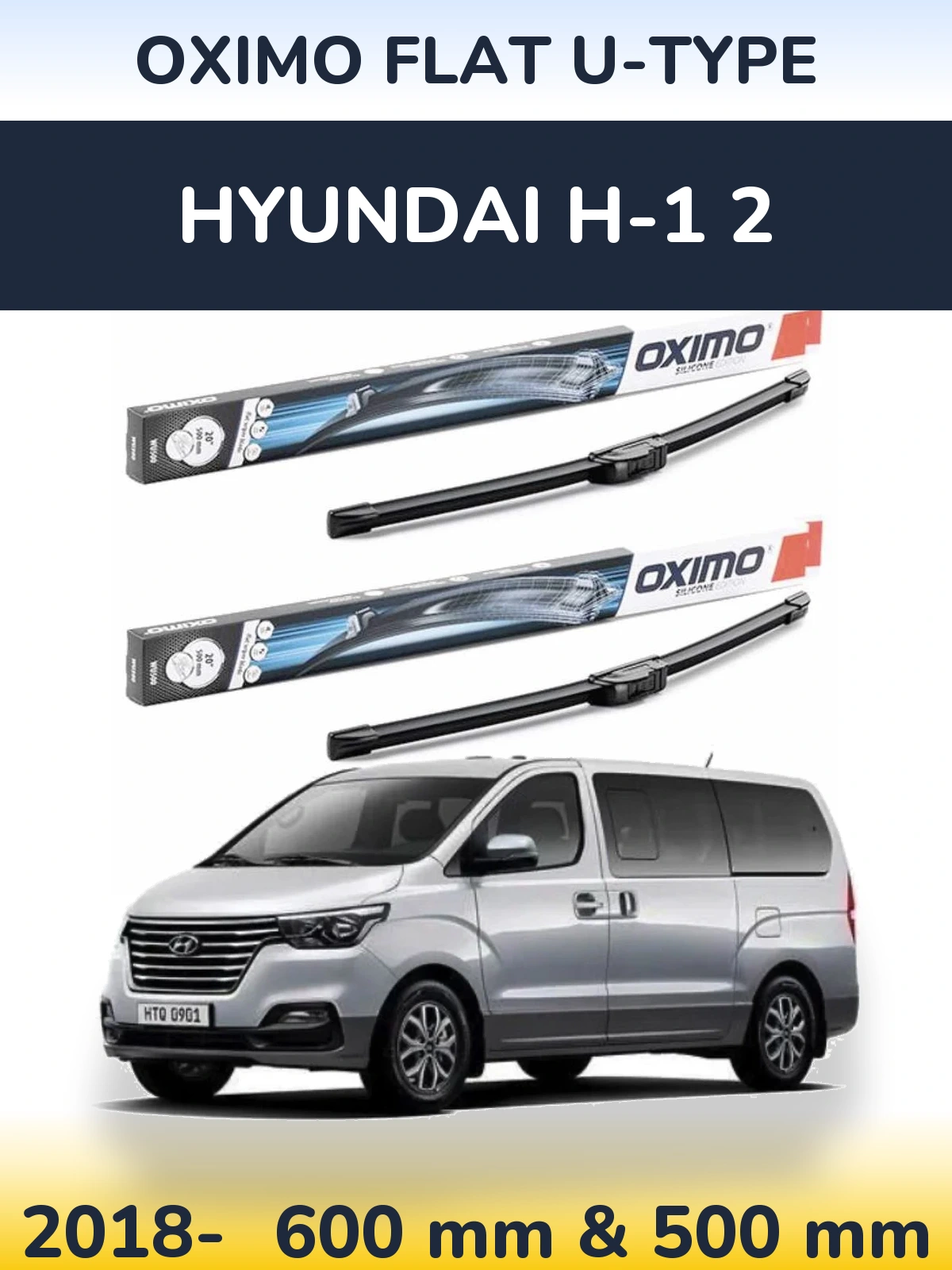 Torkarblad Oximo Flat U-type för Hyundai H-1 2