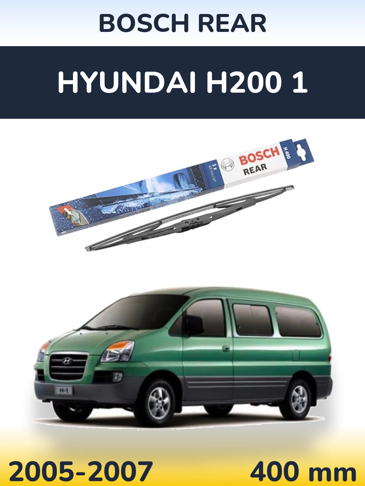 Torkarblad BOSCH Rear för Hyundai H200 1