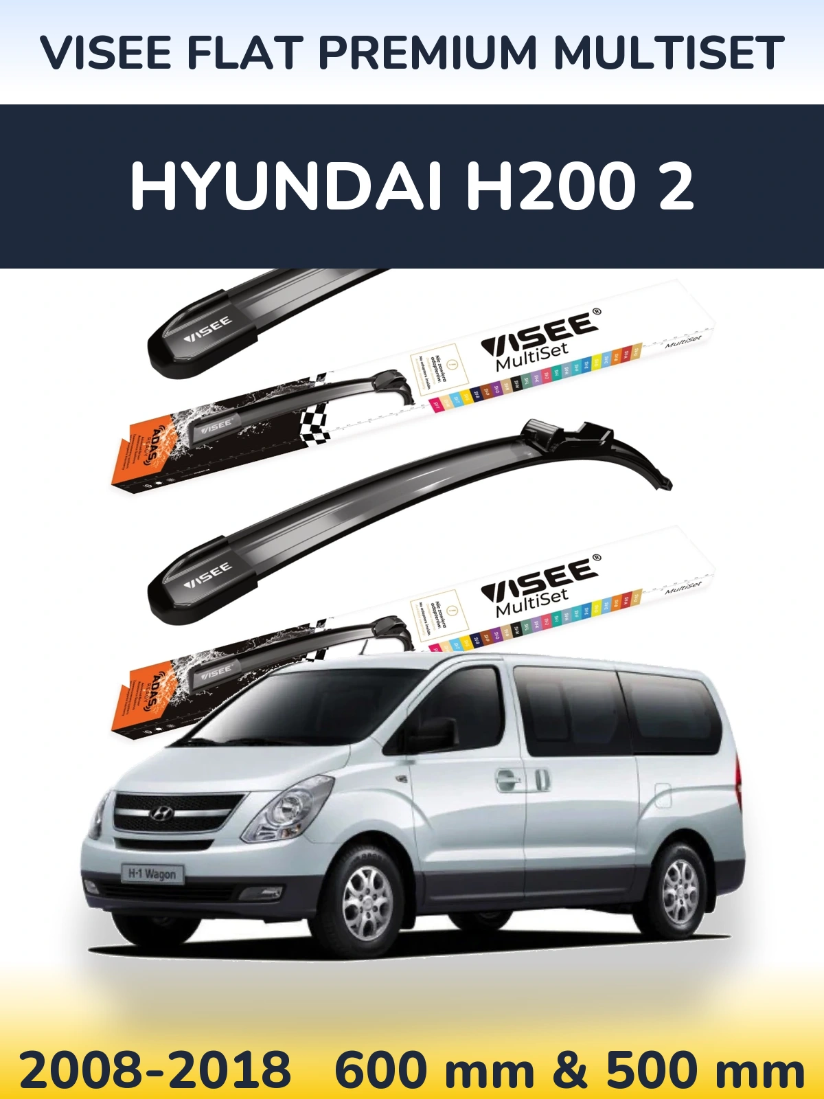 Torkarblad VISEE FLAT PREMIUM MultiSet för Hyundai H200 2