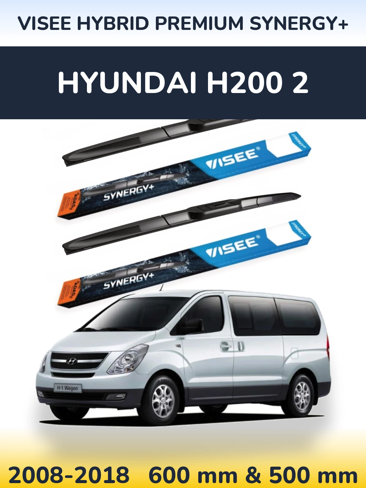 Комплект передніх щіток VISEE HYBRID PREMIUM SYNERGY+ 600 & 500 мм для Hyundai H200 2 2008-2018