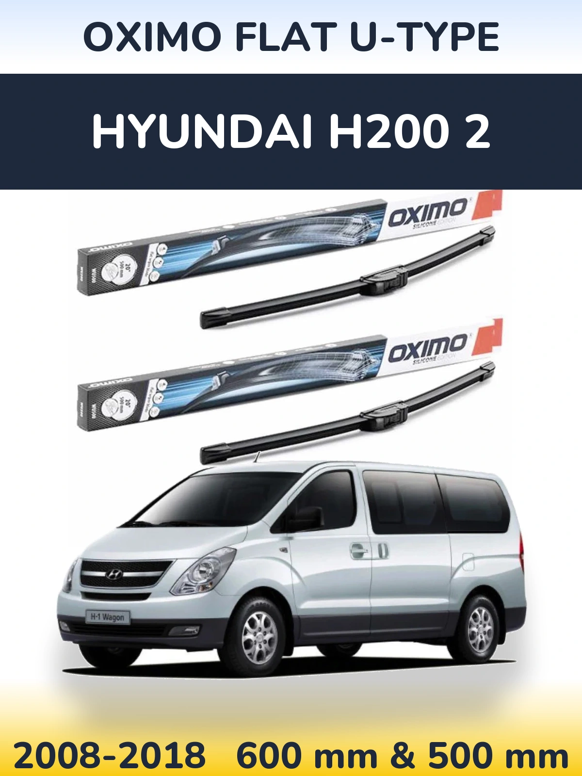 Torkarblad Oximo Flat U-type för Hyundai H200 2