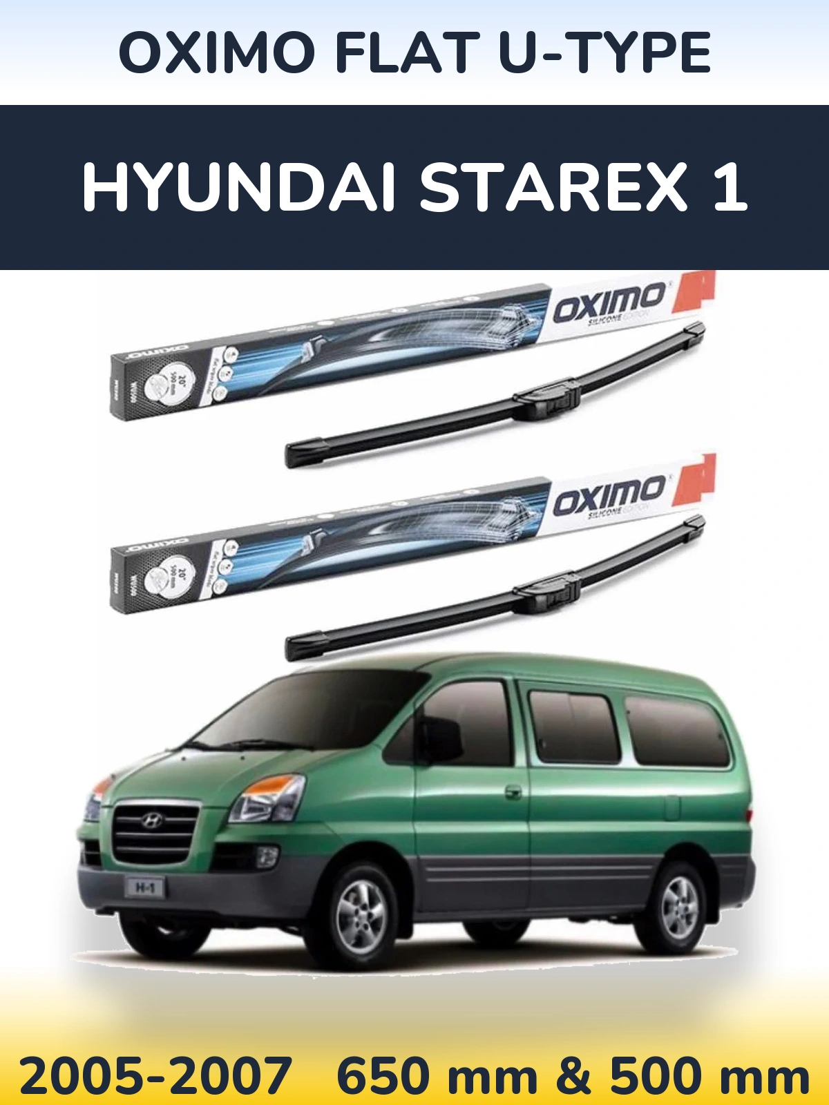 Комплект передних дворников Oximo Flat U-type 650 & 500 мм для Hyundai Starex 1 2005-2007