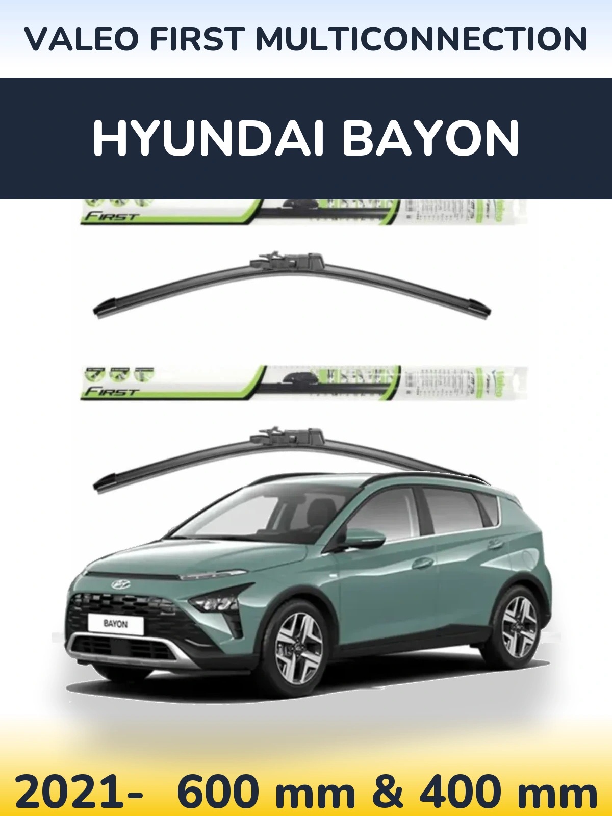Torkarblad Valeo First MultiConnection för Hyundai Bayon