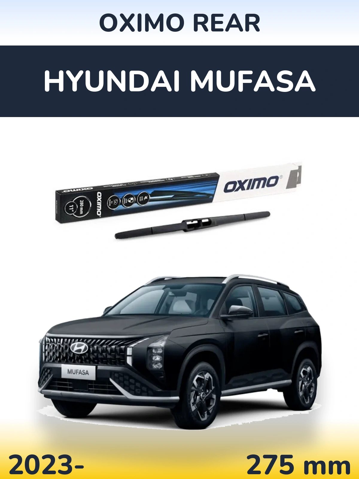 Torkarblad Oximo Rear för Hyundai Mufasa
