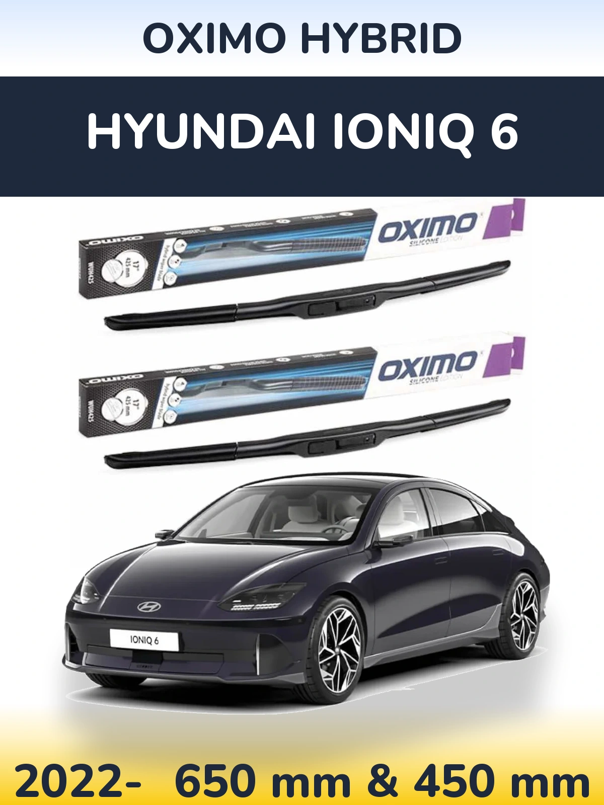 Torkarblad Oximo Hybrid för Hyundai IONIQ 6