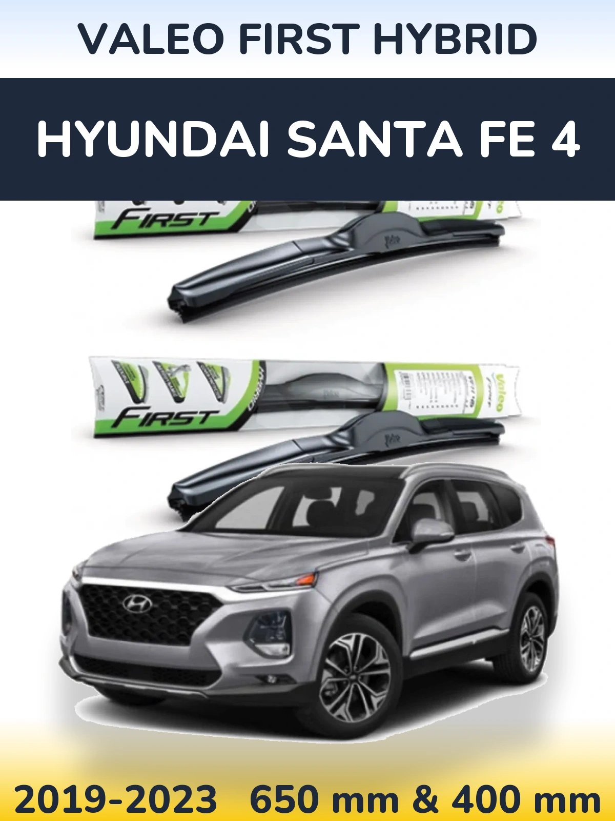 Torkarblad Valeo First Hybrid för Hyundai Santa Fe 4