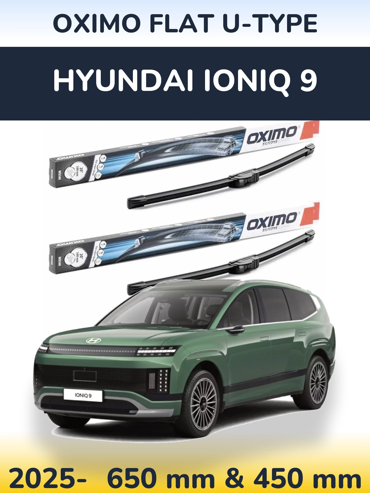 Torkarblad Oximo Flat U-type för Hyundai IONIQ 9