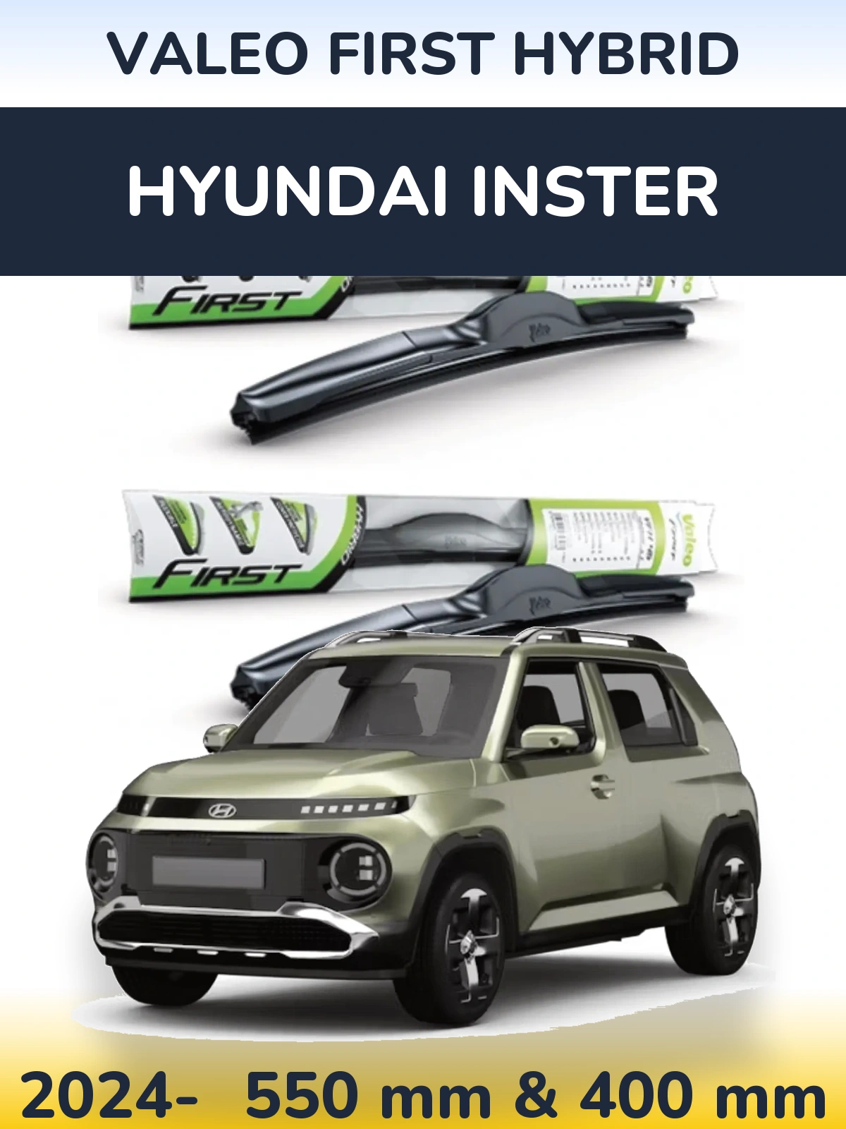 Torkarblad Valeo First Hybrid för Hyundai Inster