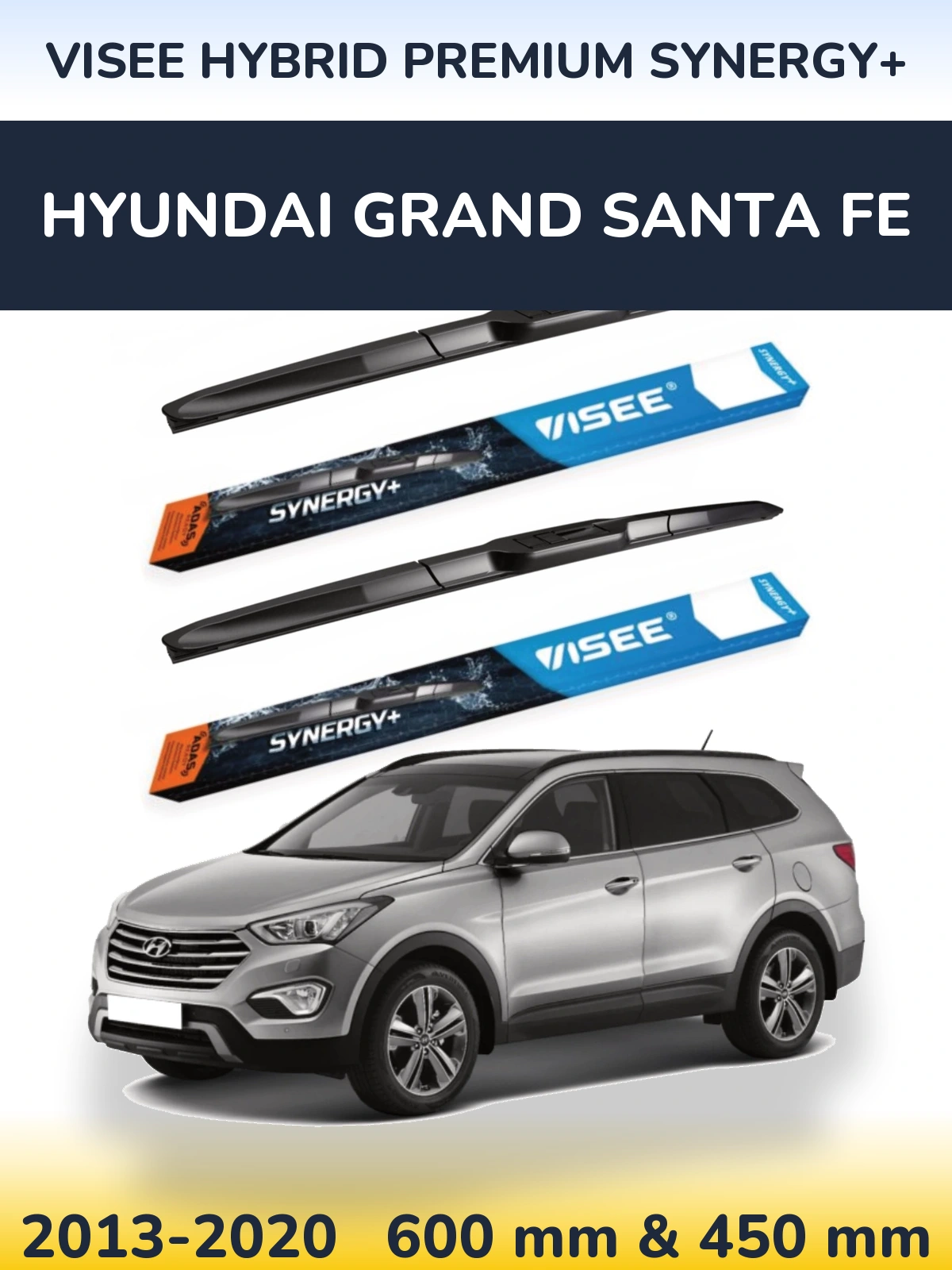 Torkarblad VISEE HYBRID PREMIUM SYNERGY+ för Hyundai Grand Santa Fe