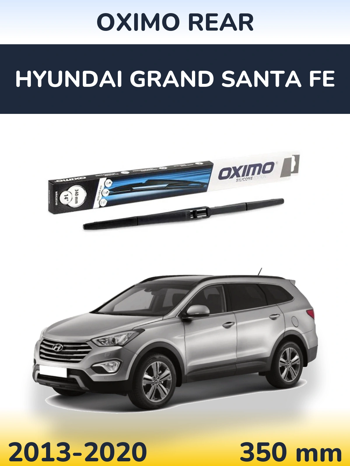 Torkarblad Oximo Rear för Hyundai Grand Santa Fe