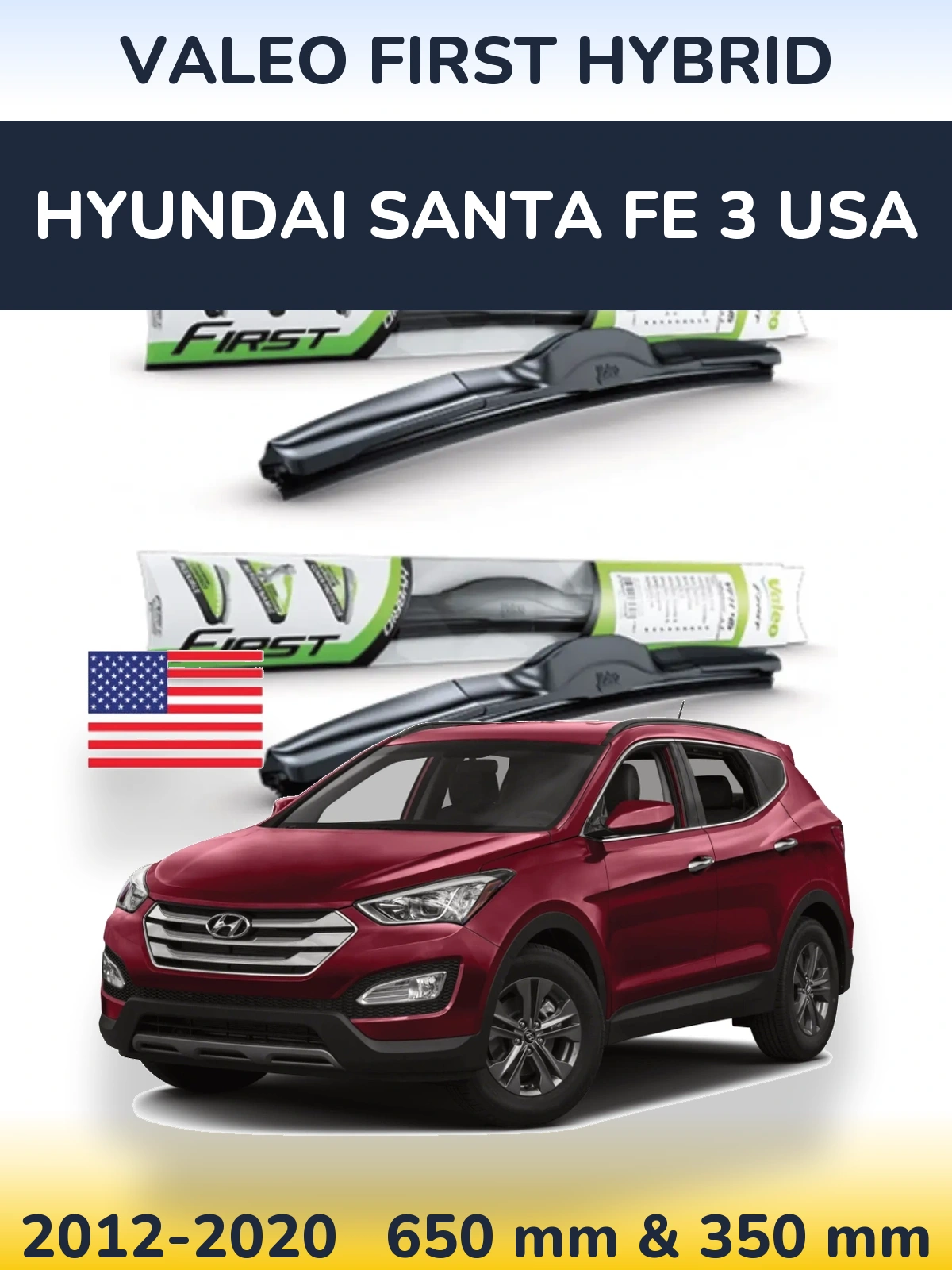 Torkarblad Valeo First Hybrid för Hyundai Santa Fe 3 USA