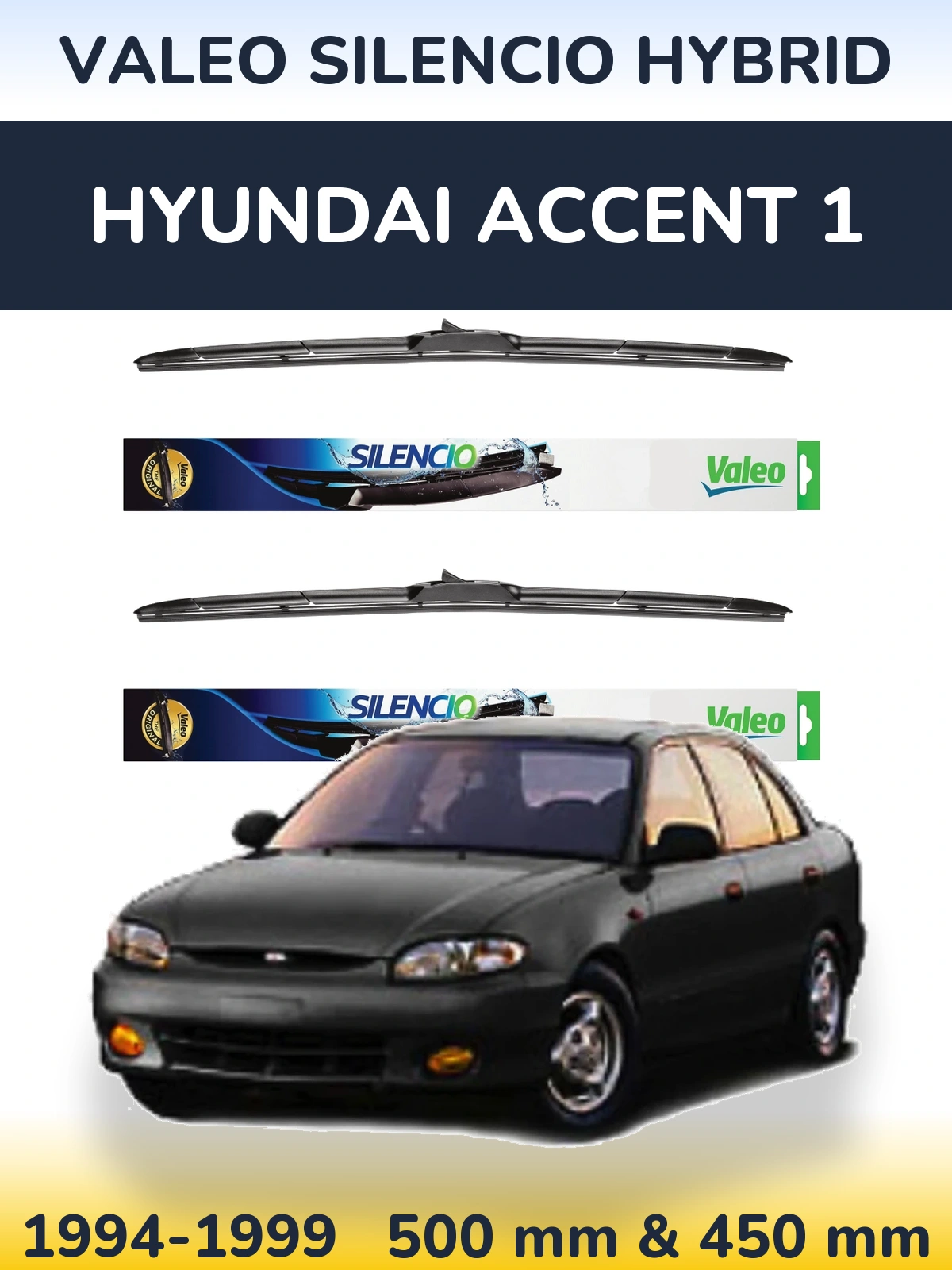 Front wiper blade set Valeo Silencio Hybrid 500 & 450 mm for Hyundai Accent 1 1994-1999