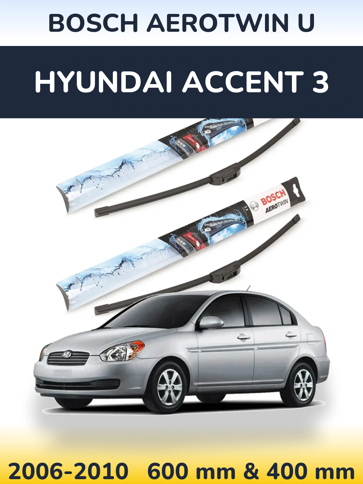 Torkarblad BOSCH AeroTwin U för Hyundai Accent 3