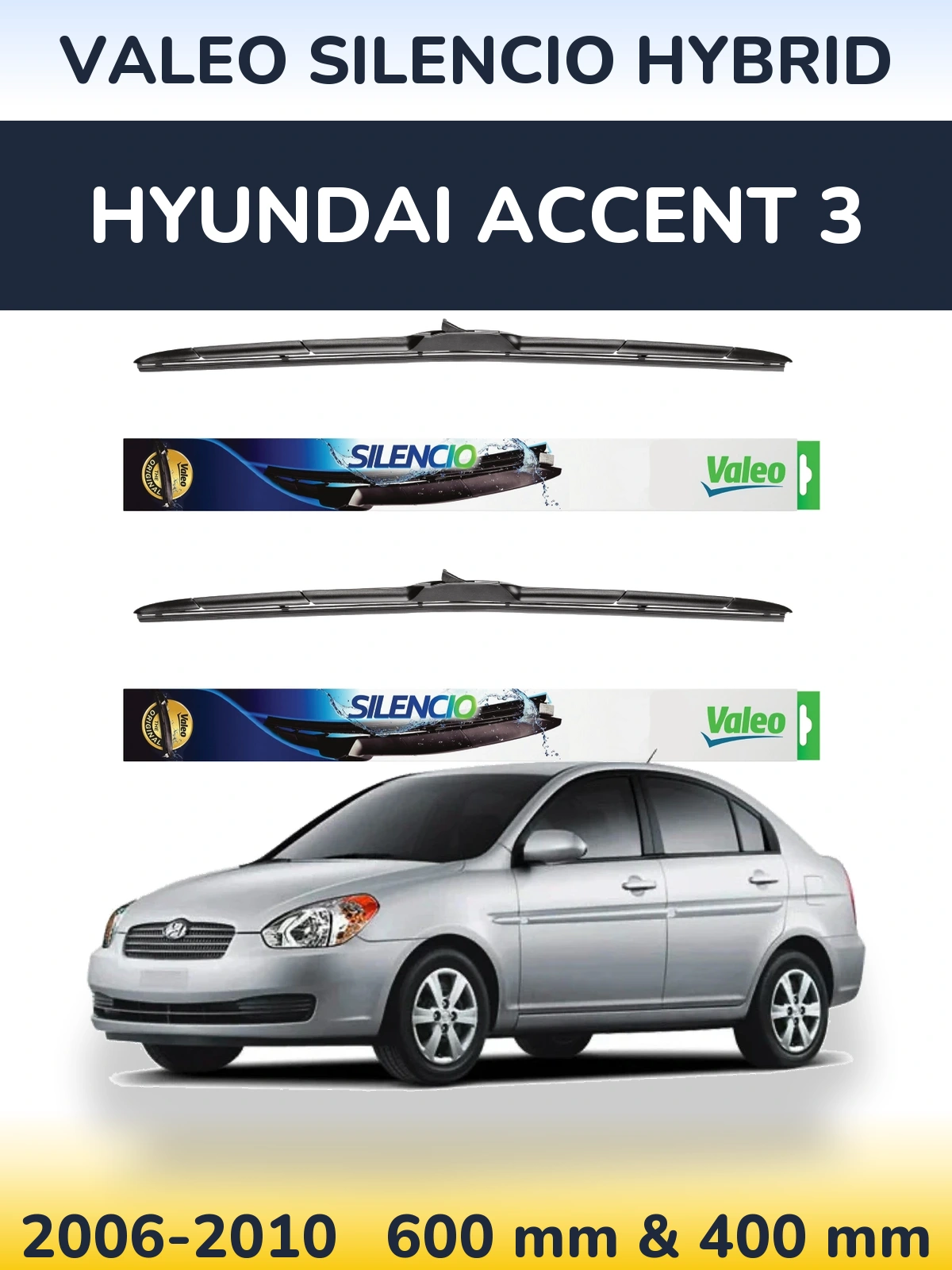 Torkarblad Valeo Silencio Hybrid för Hyundai Accent 3