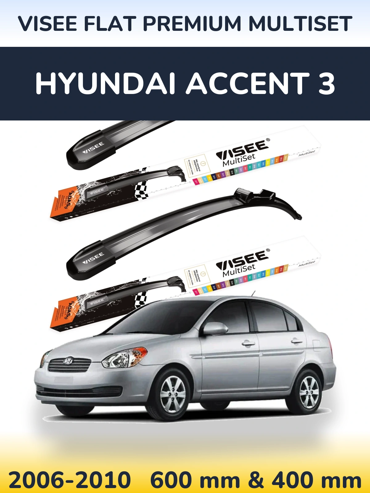 Torkarblad VISEE FLAT PREMIUM MultiSet för Hyundai Accent 3