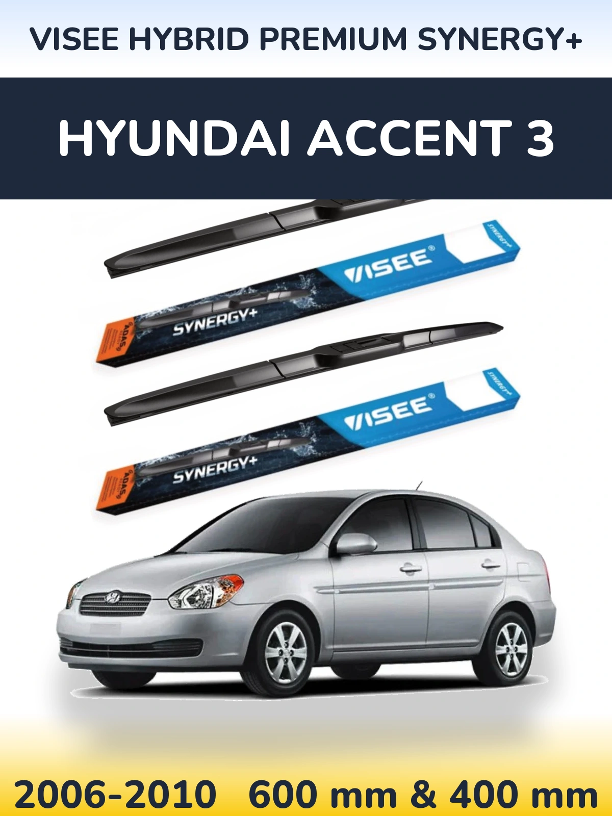 Torkarblad VISEE HYBRID PREMIUM SYNERGY+ för Hyundai Accent 3