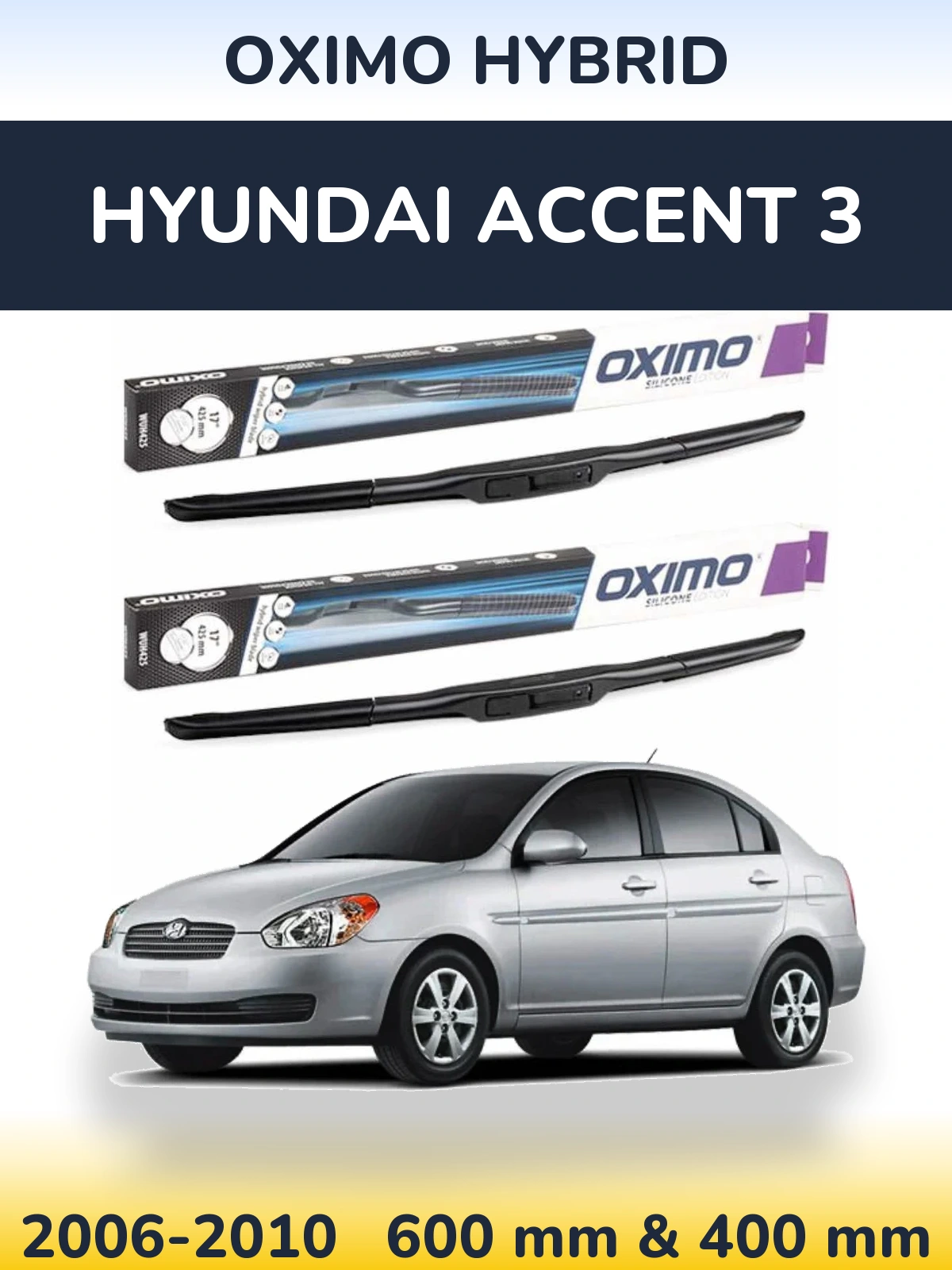 Torkarblad Oximo Hybrid för Hyundai Accent 3
