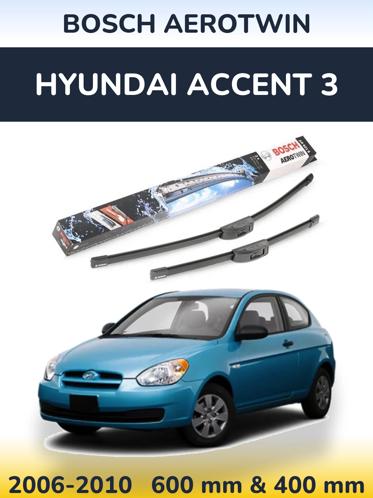 Torkarblad BOSCH AeroTwin för Hyundai Accent 3