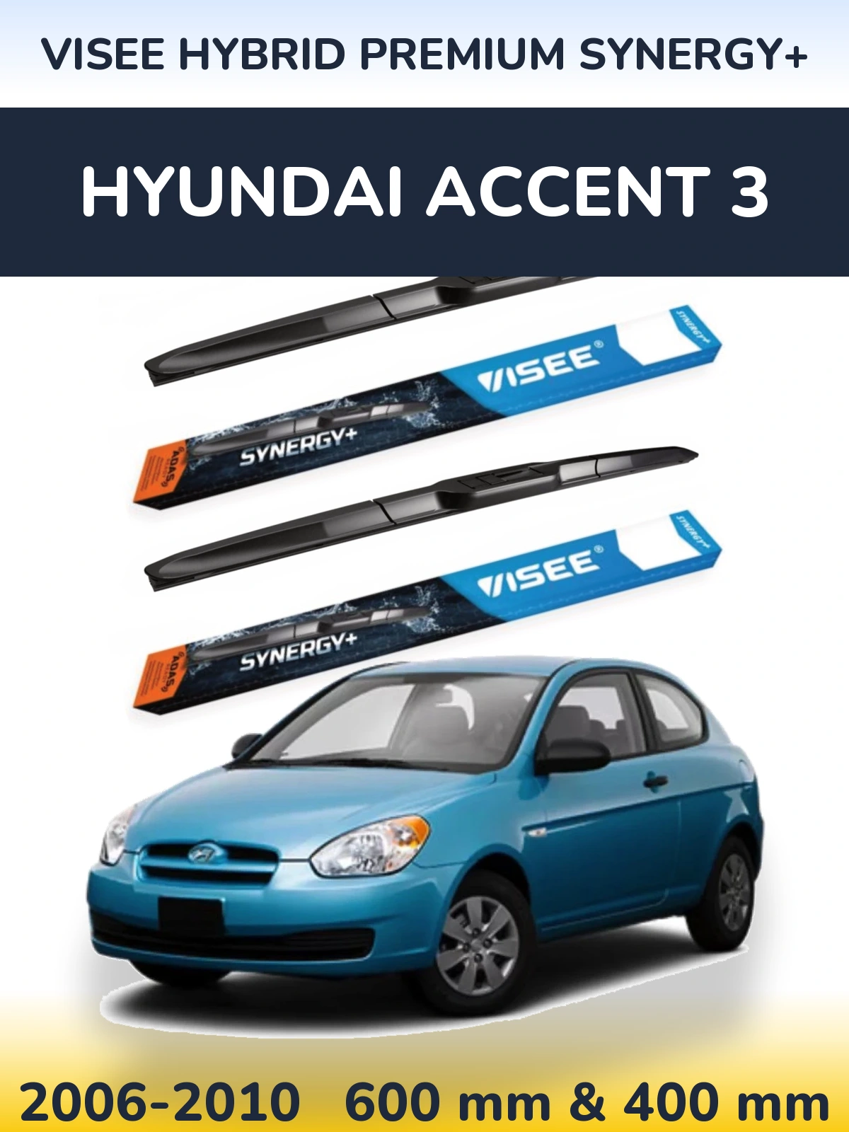 Комплект передніх щіток VISEE HYBRID PREMIUM SYNERGY+ 600 & 400 мм для Hyundai Accent 3 2006-2010