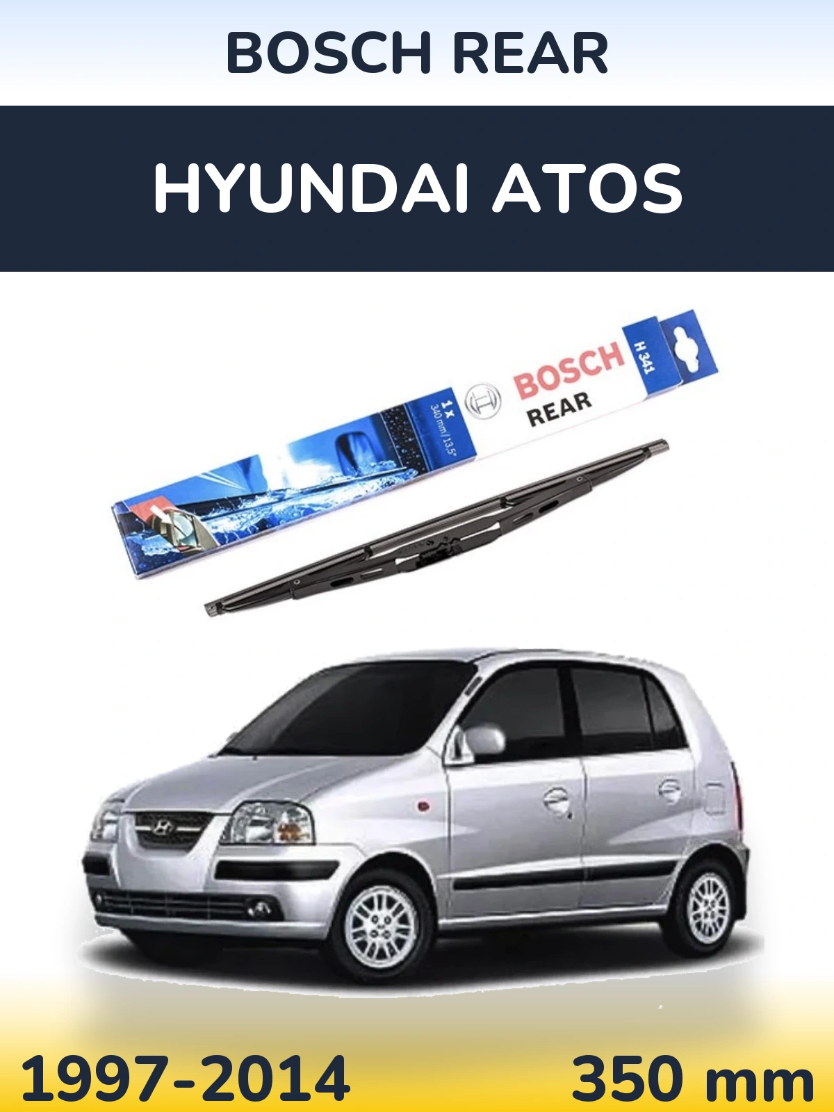 Torkarblad BOSCH Rear för Hyundai Atos