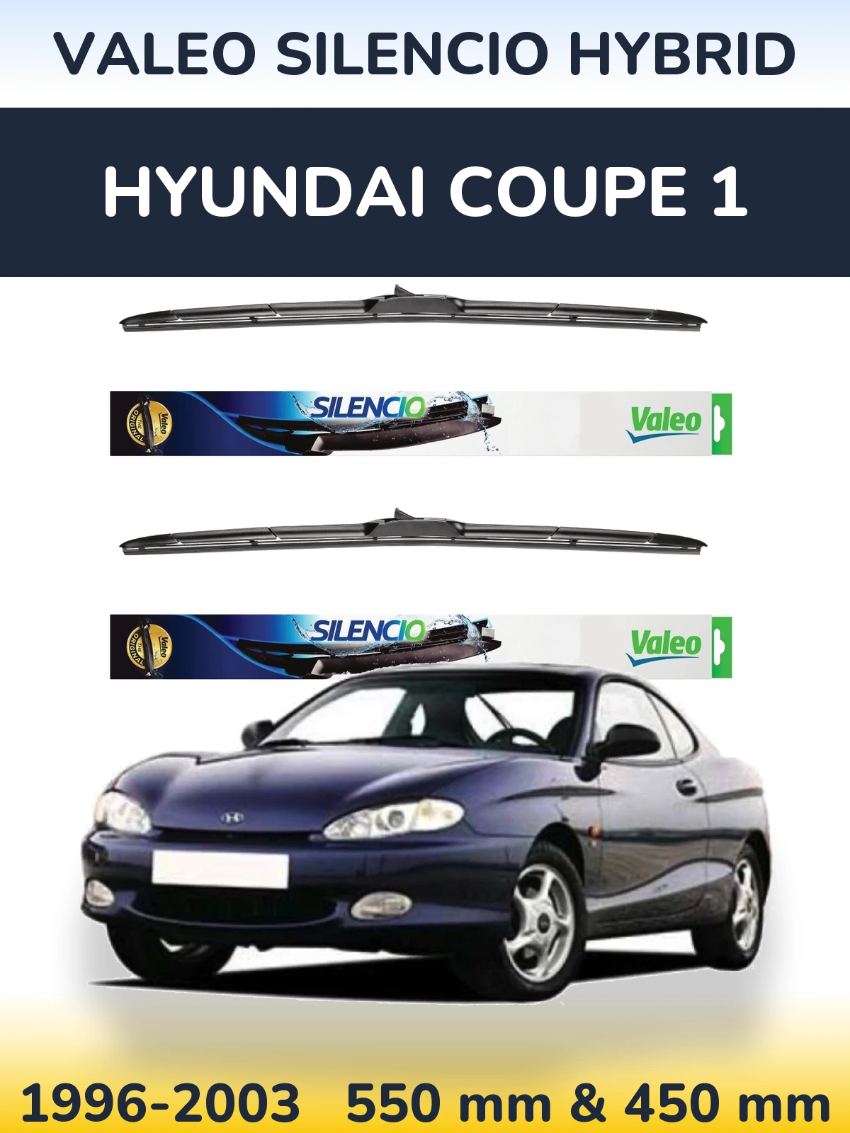 Комплект передніх щіток Valeo Silencio Hybrid 550 & 450 мм для Hyundai Coupe 1 1996-2003
