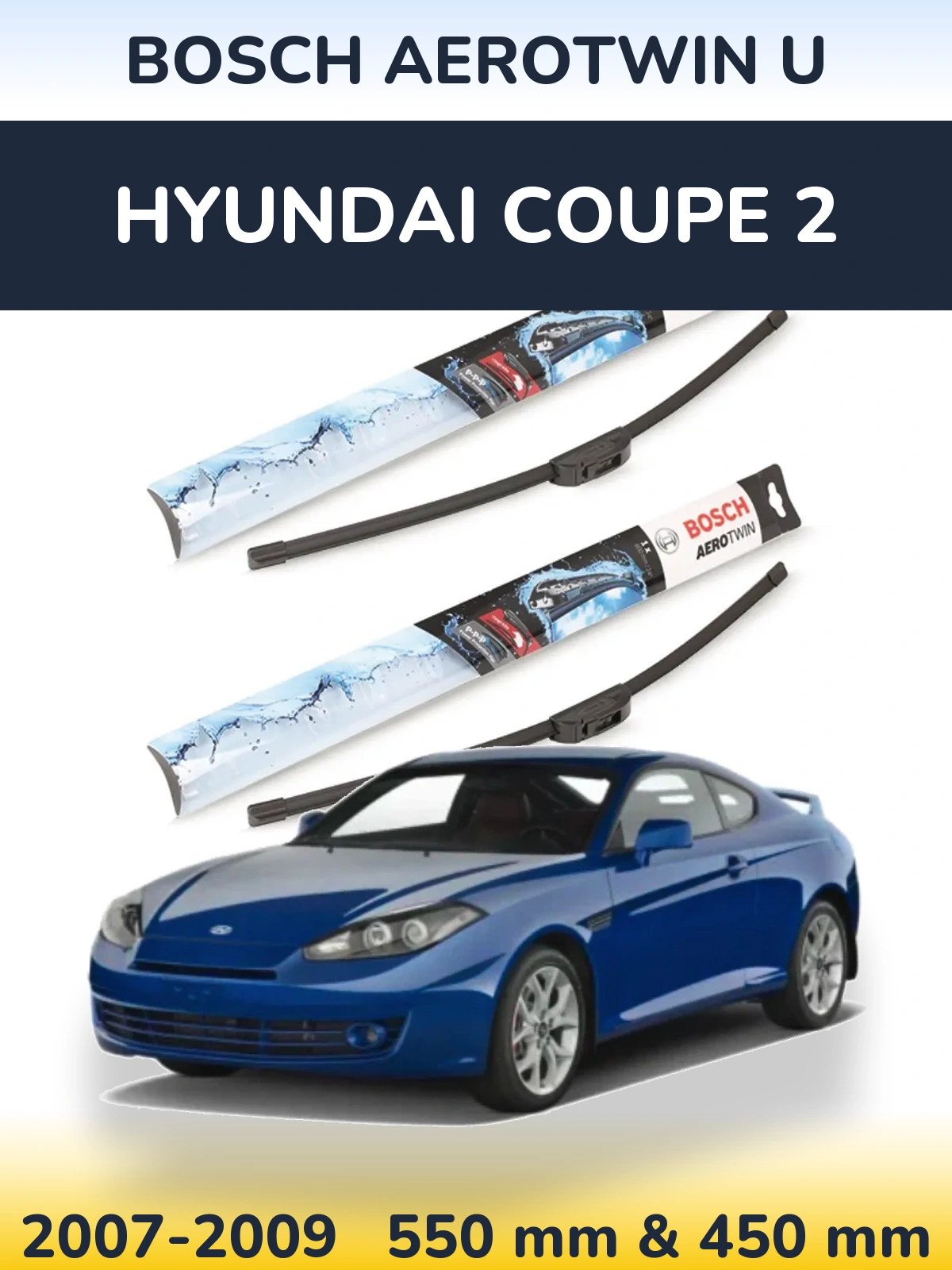 Torkarblad BOSCH AeroTwin U för Hyundai Coupe 2