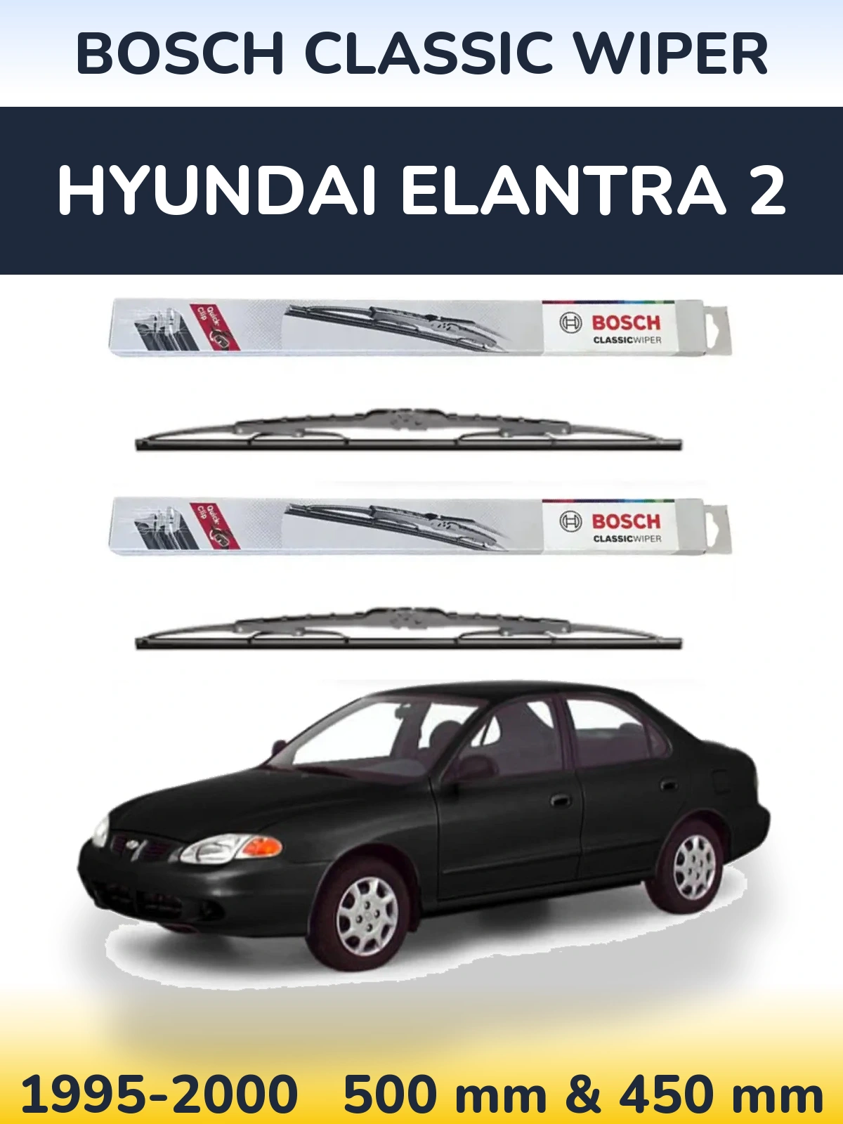 Torkarblad BOSCH Classic Wiper för Hyundai Elantra 2