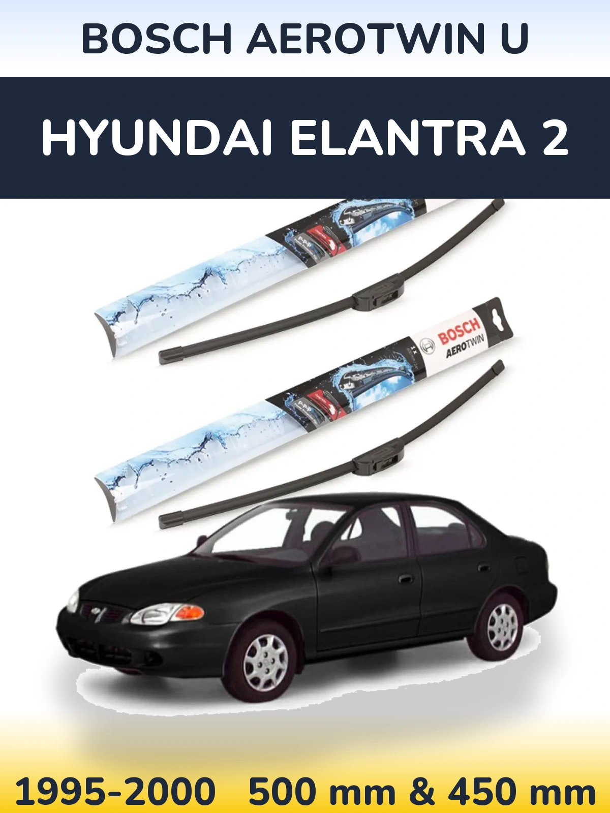 Torkarblad BOSCH AeroTwin U för Hyundai Elantra 2