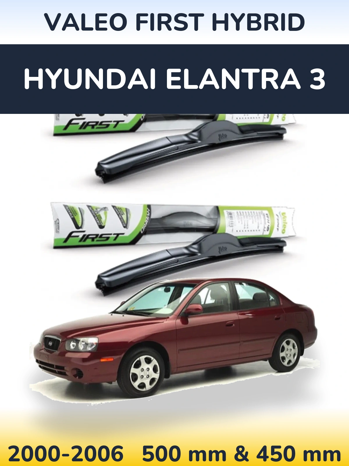 Torkarblad Valeo First Hybrid för Hyundai Elantra 3