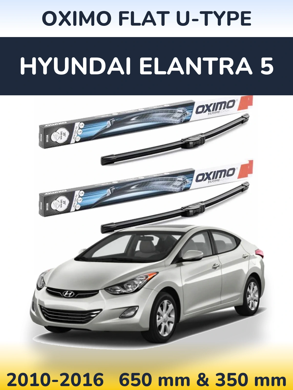 Torkarblad Oximo Flat U-type för Hyundai Elantra 5