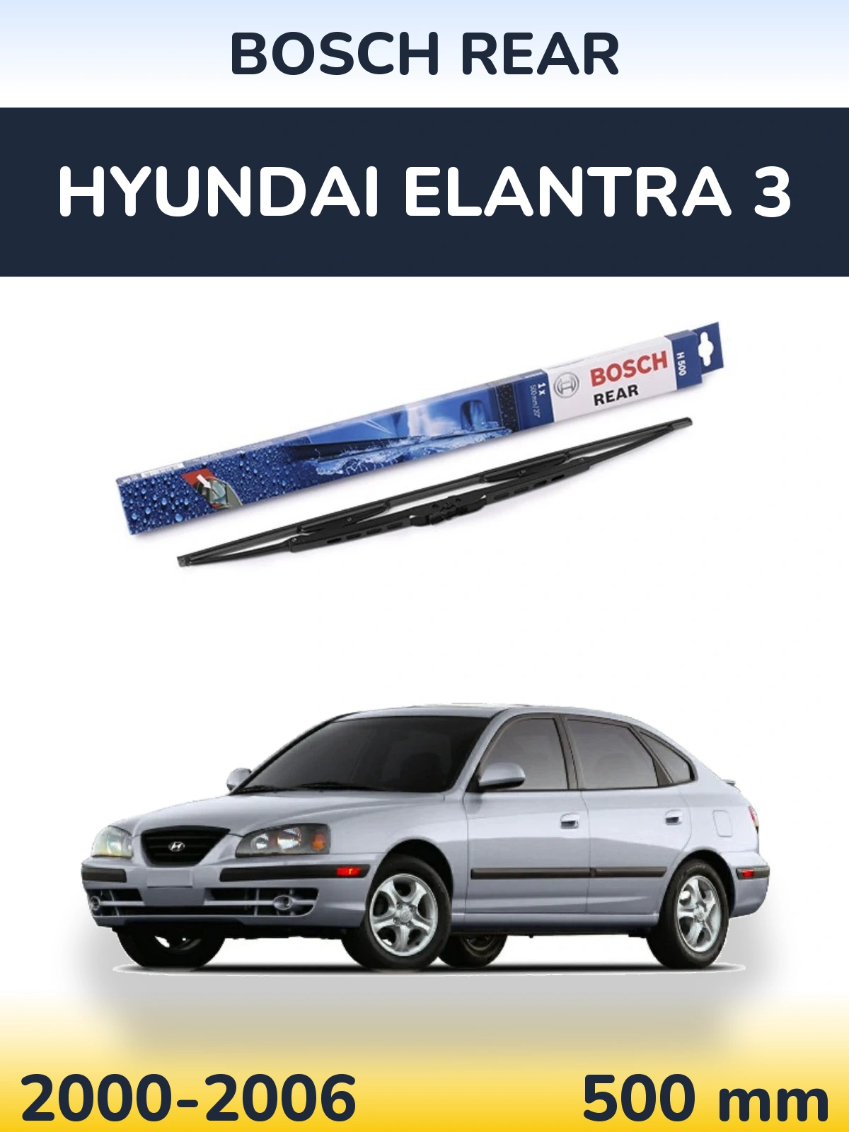 Torkarblad BOSCH Rear för Hyundai Elantra 3