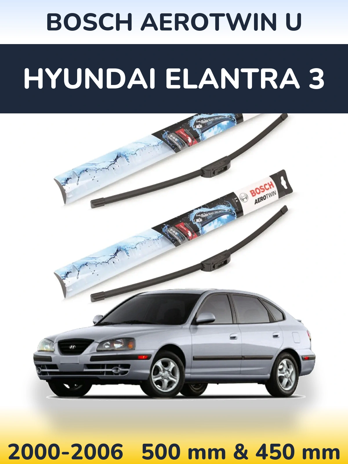 Torkarblad BOSCH AeroTwin U för Hyundai Elantra 3