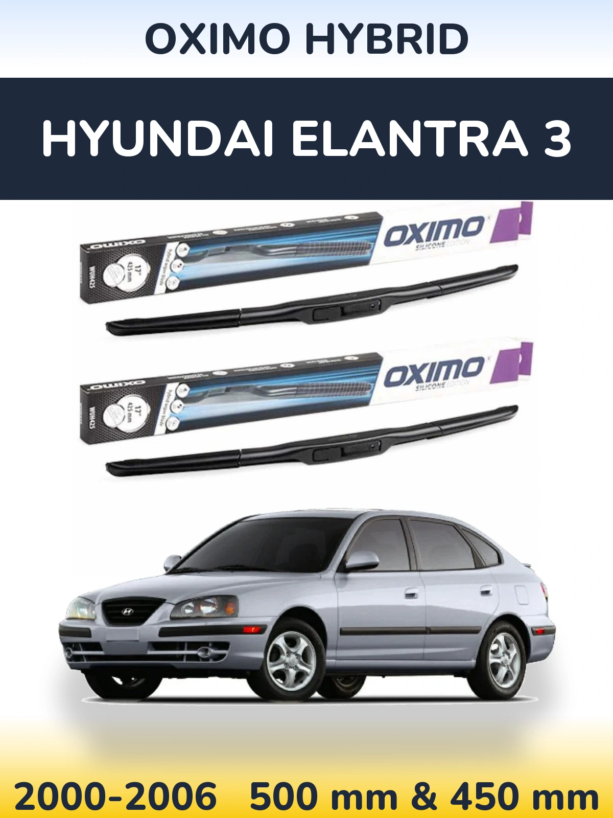 Torkarblad Oximo Hybrid för Hyundai Elantra 3