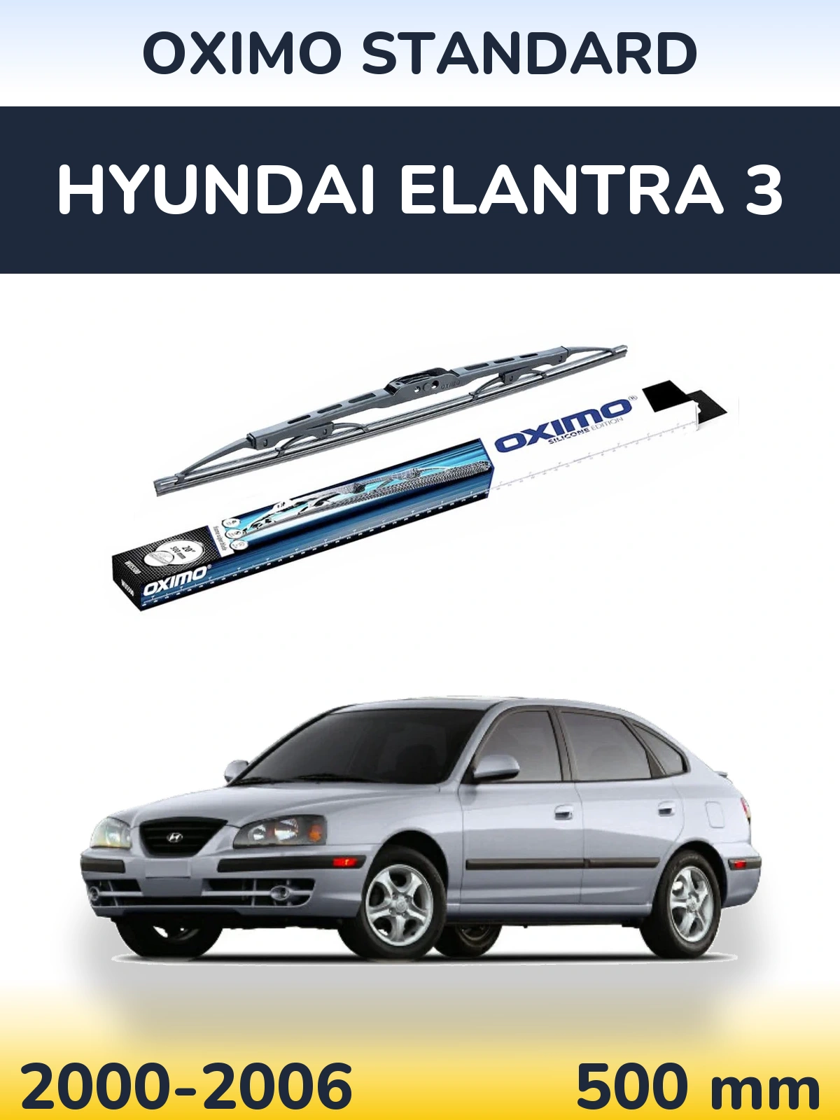 Torkarblad Oximo Standard för Hyundai Elantra 3