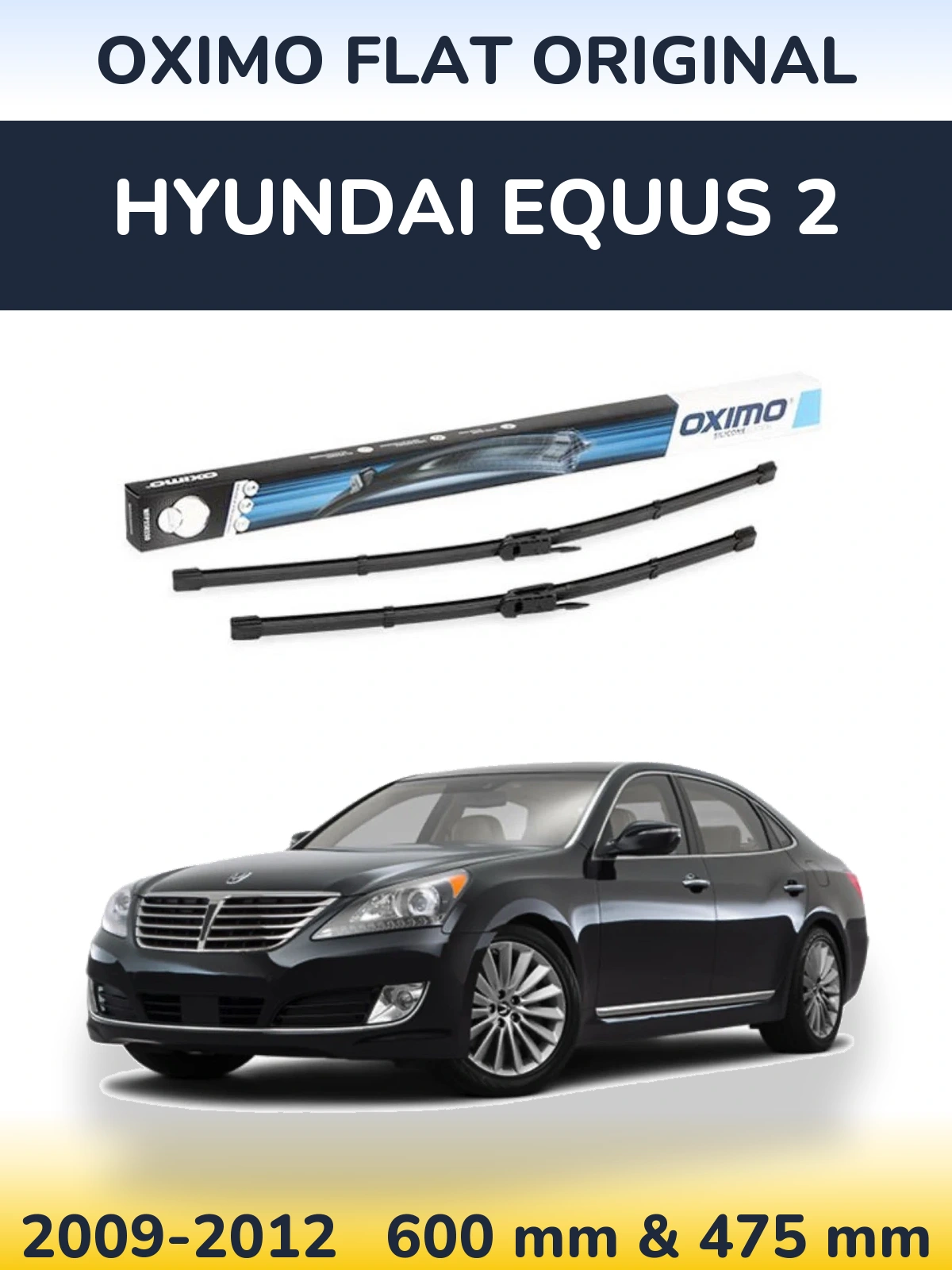 Комплект передних дворников Oximo Flat Original 600 & 475 мм для Hyundai Equus 2 2009-2012