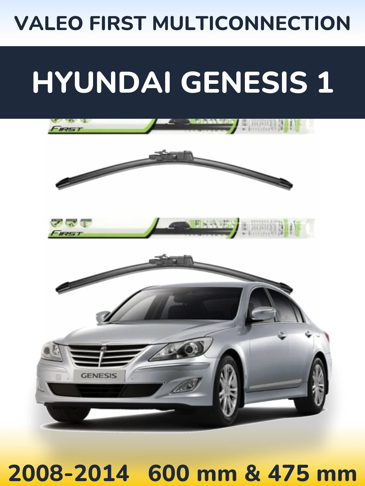 Torkarblad Valeo First MultiConnection för Hyundai Genesis 1