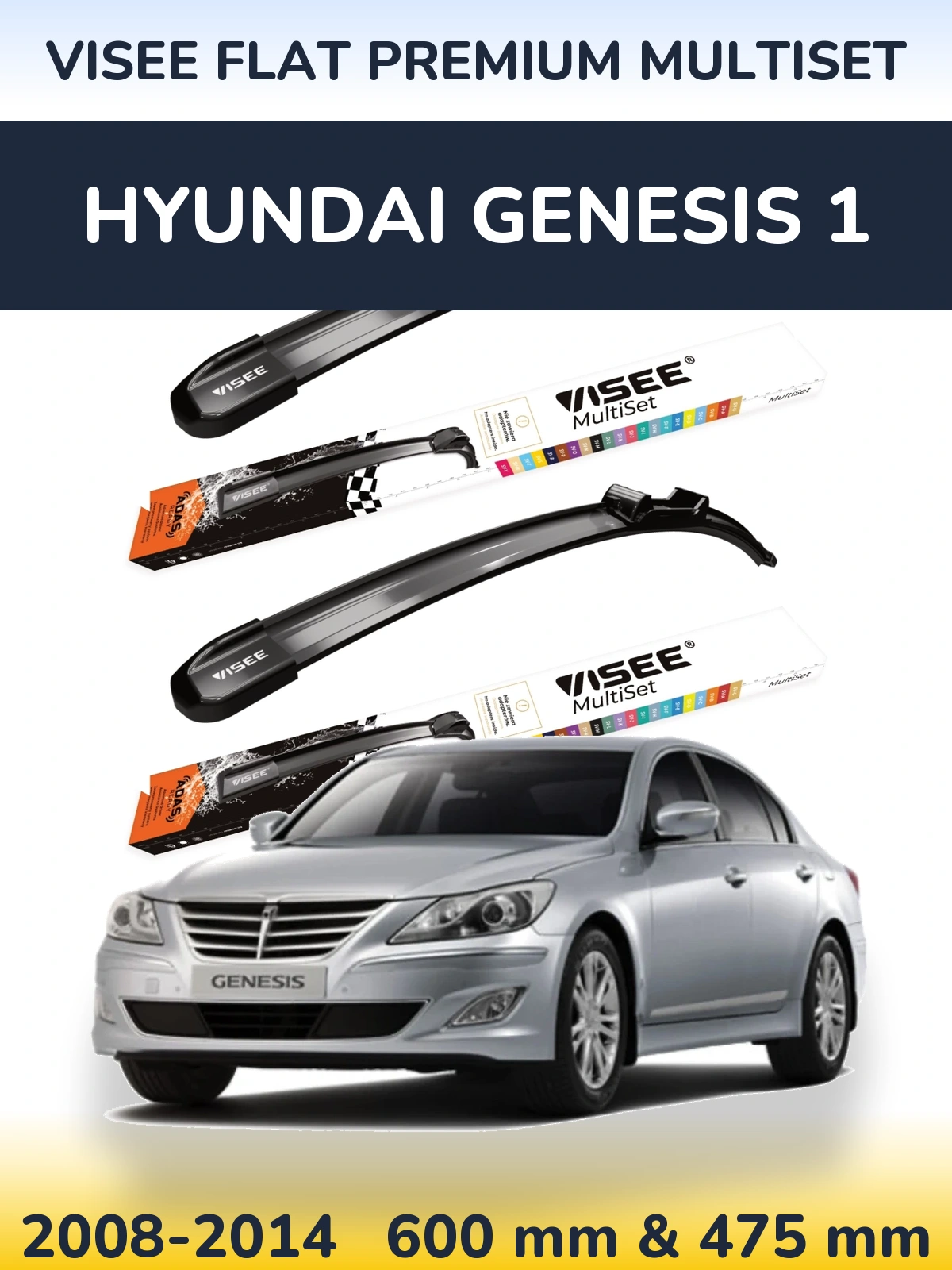 Torkarblad VISEE FLAT PREMIUM MultiSet för Hyundai Genesis 1