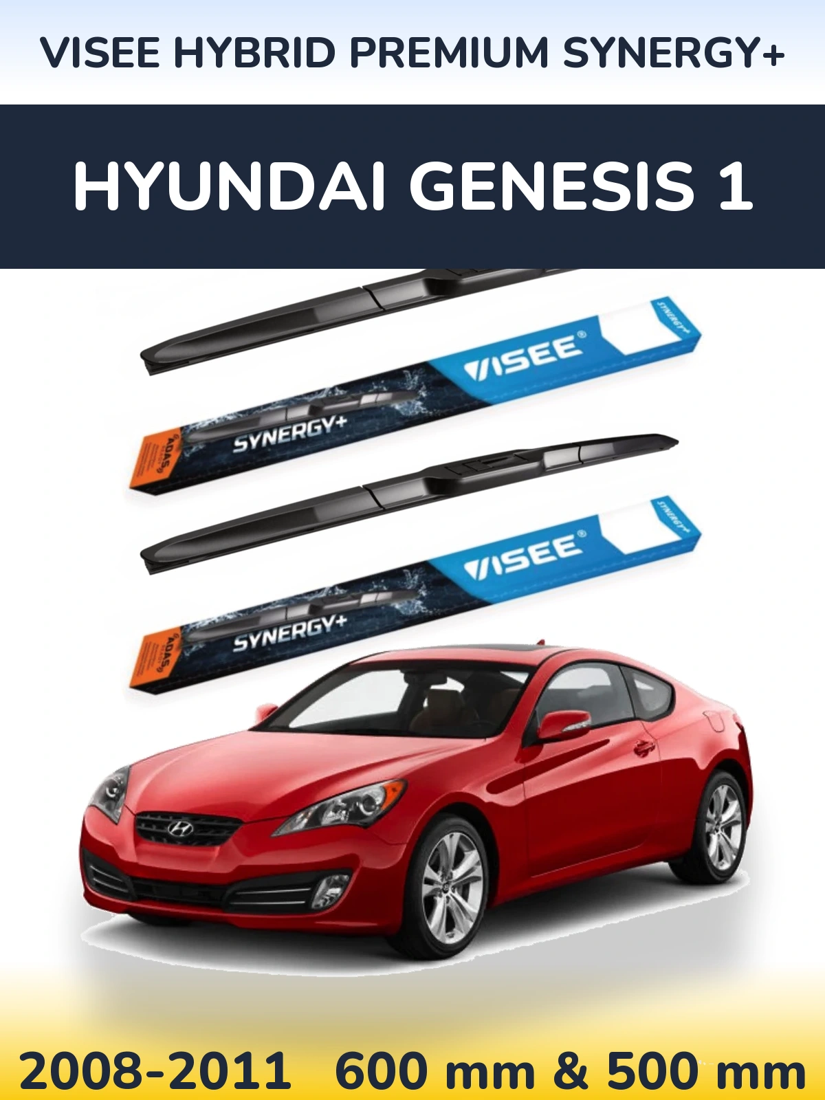 Torkarblad VISEE HYBRID PREMIUM SYNERGY+ för Hyundai Genesis 1
