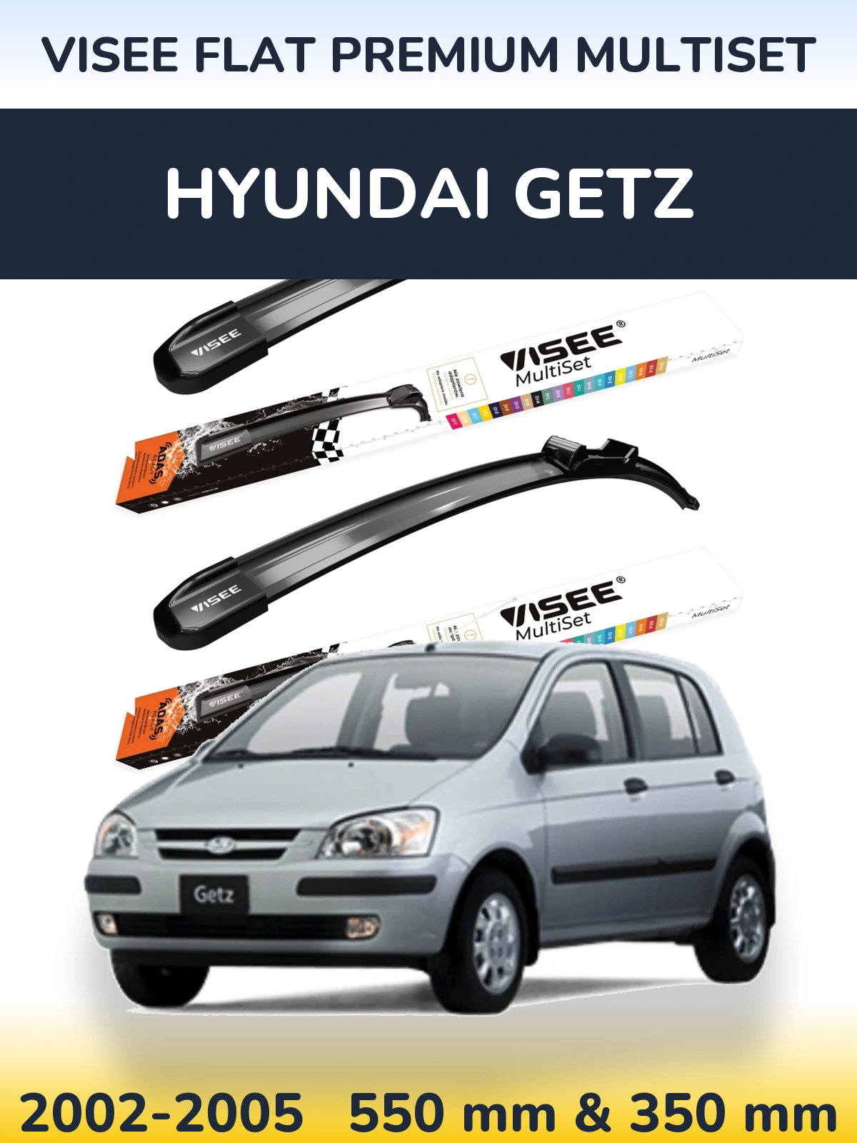 Torkarblad VISEE FLAT PREMIUM MultiSet för Hyundai Getz