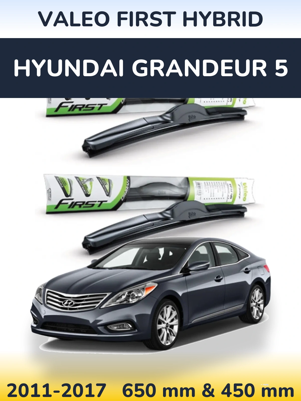 Torkarblad Valeo First Hybrid för Hyundai Grandeur 5