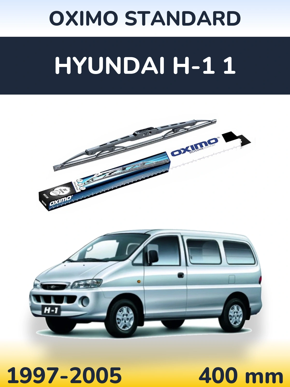 Torkarblad Oximo Standard för Hyundai H-1 1