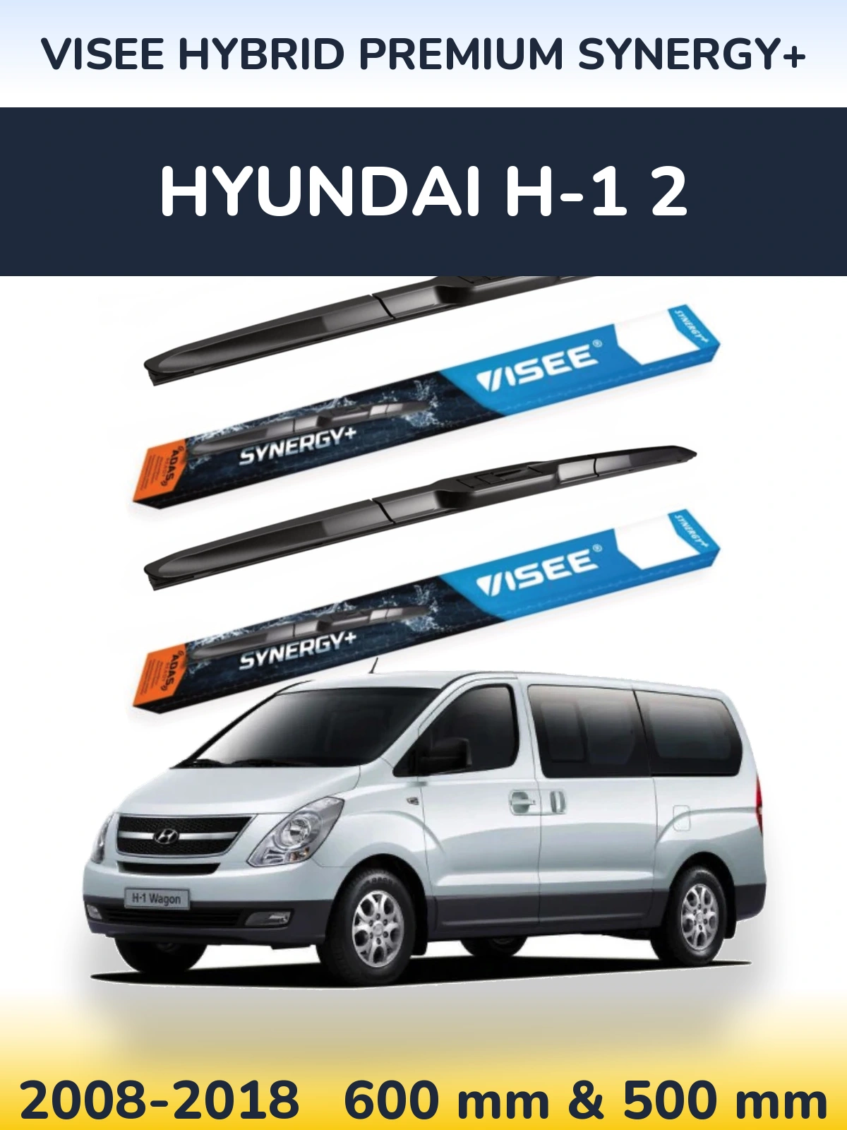 Torkarblad VISEE HYBRID PREMIUM SYNERGY+ för Hyundai H-1 2