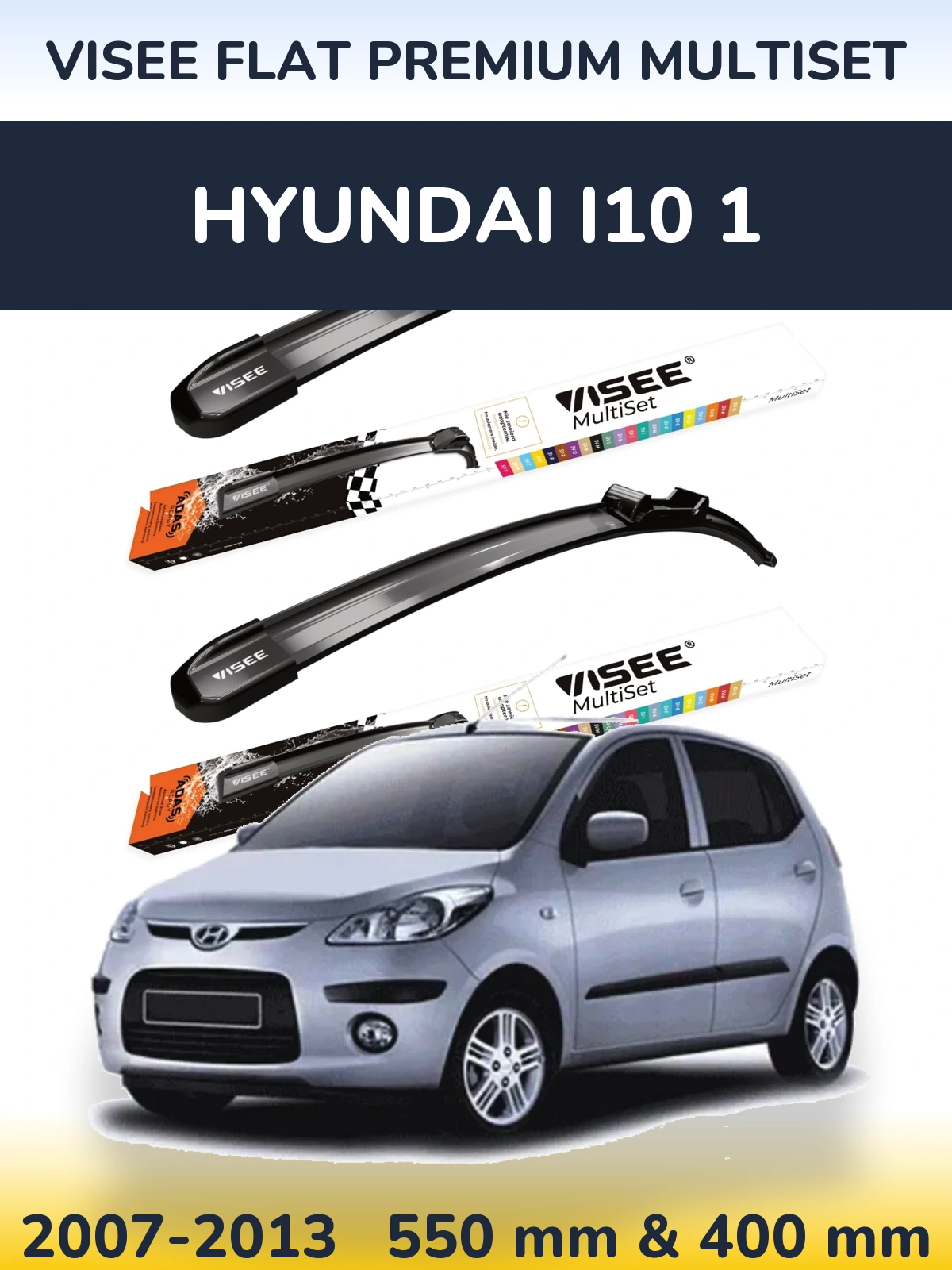 Torkarblad VISEE FLAT PREMIUM MultiSet för Hyundai i10 1