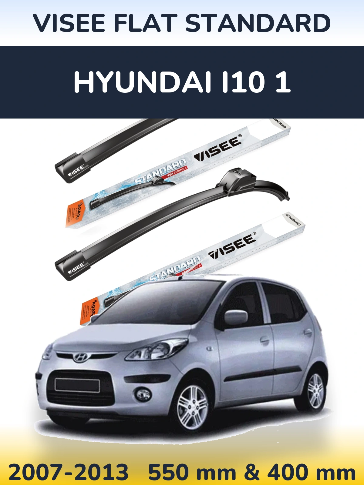 Torkarblad VISEE FLAT STANDARD för Hyundai i10 1